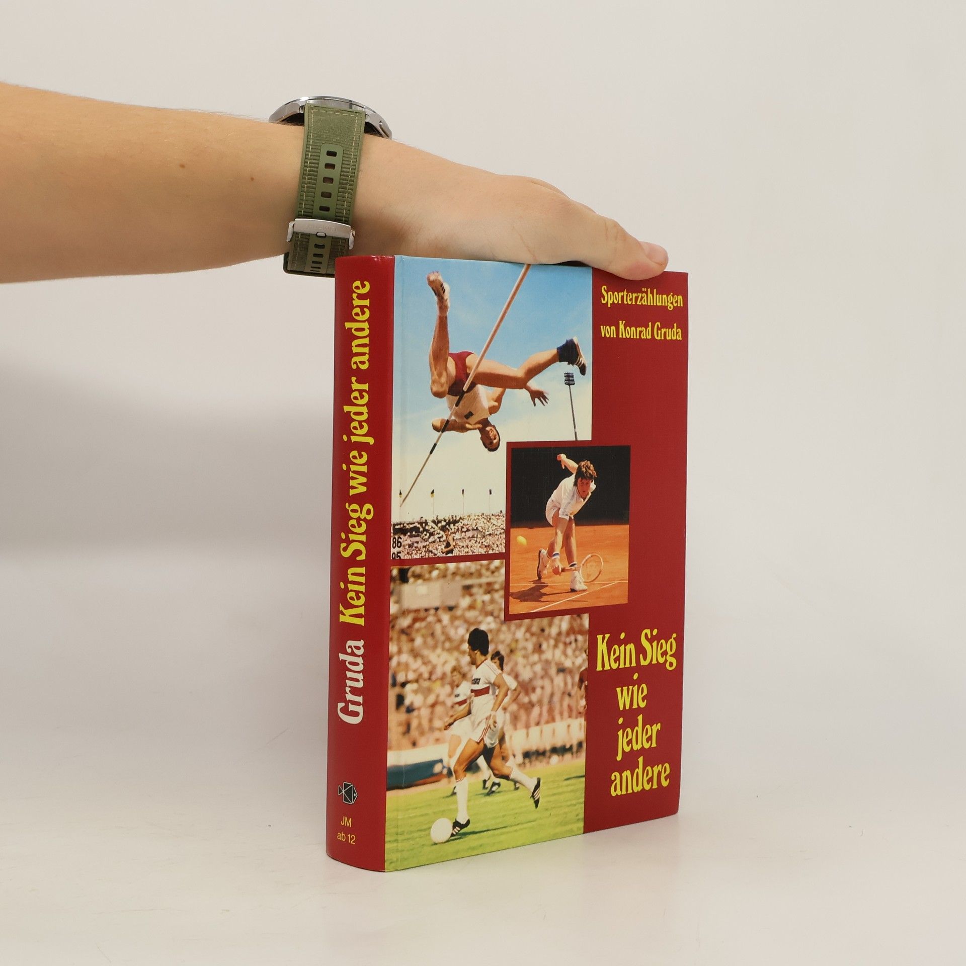 Kein Sieg wie jeder andere. Sporterzählungen