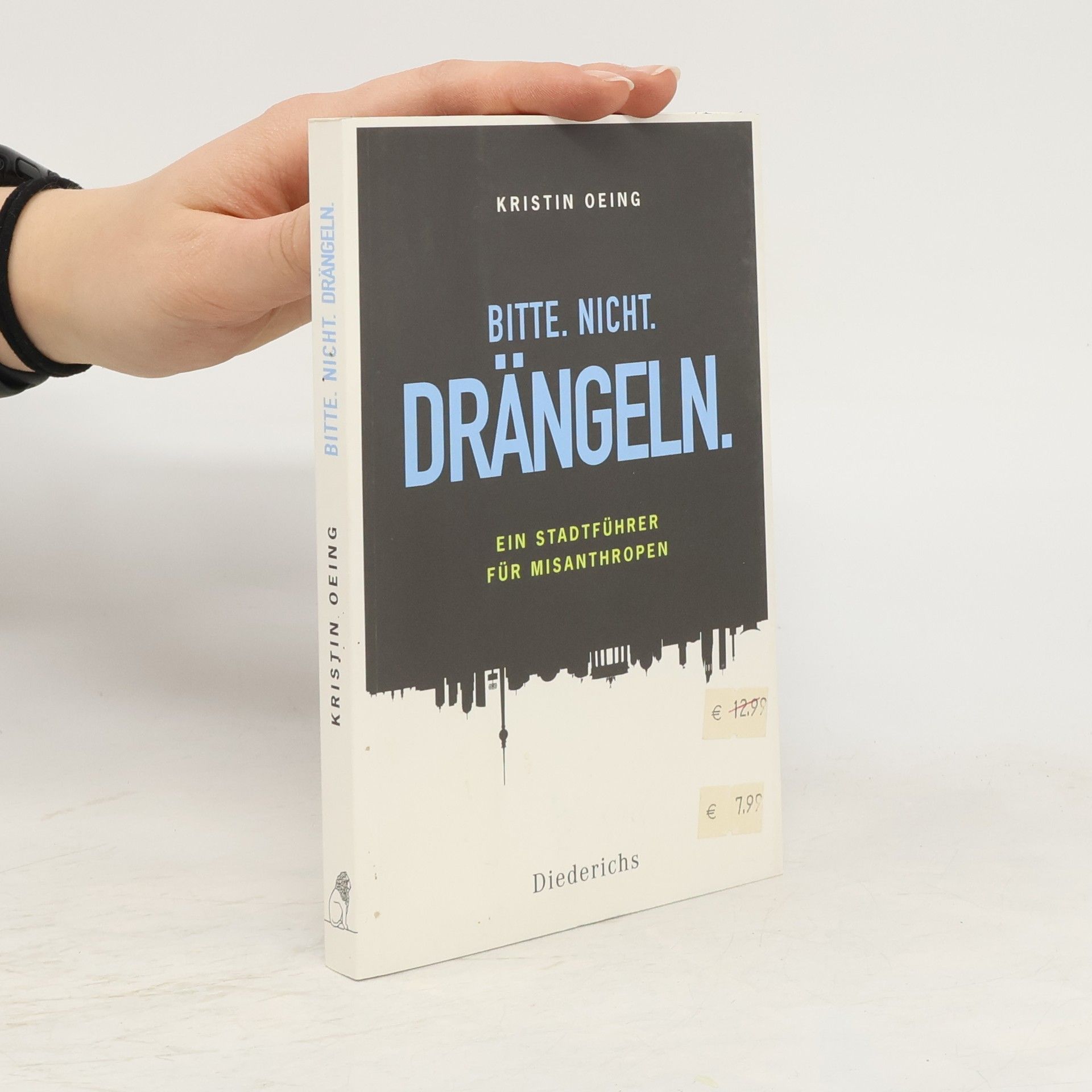 Kristin Oeing Bitte. Nicht. Drängeln