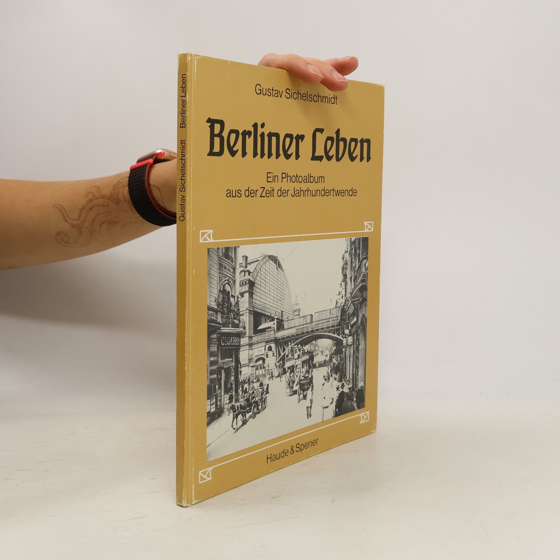 Gustav Sichelschmidt Berliner Leben