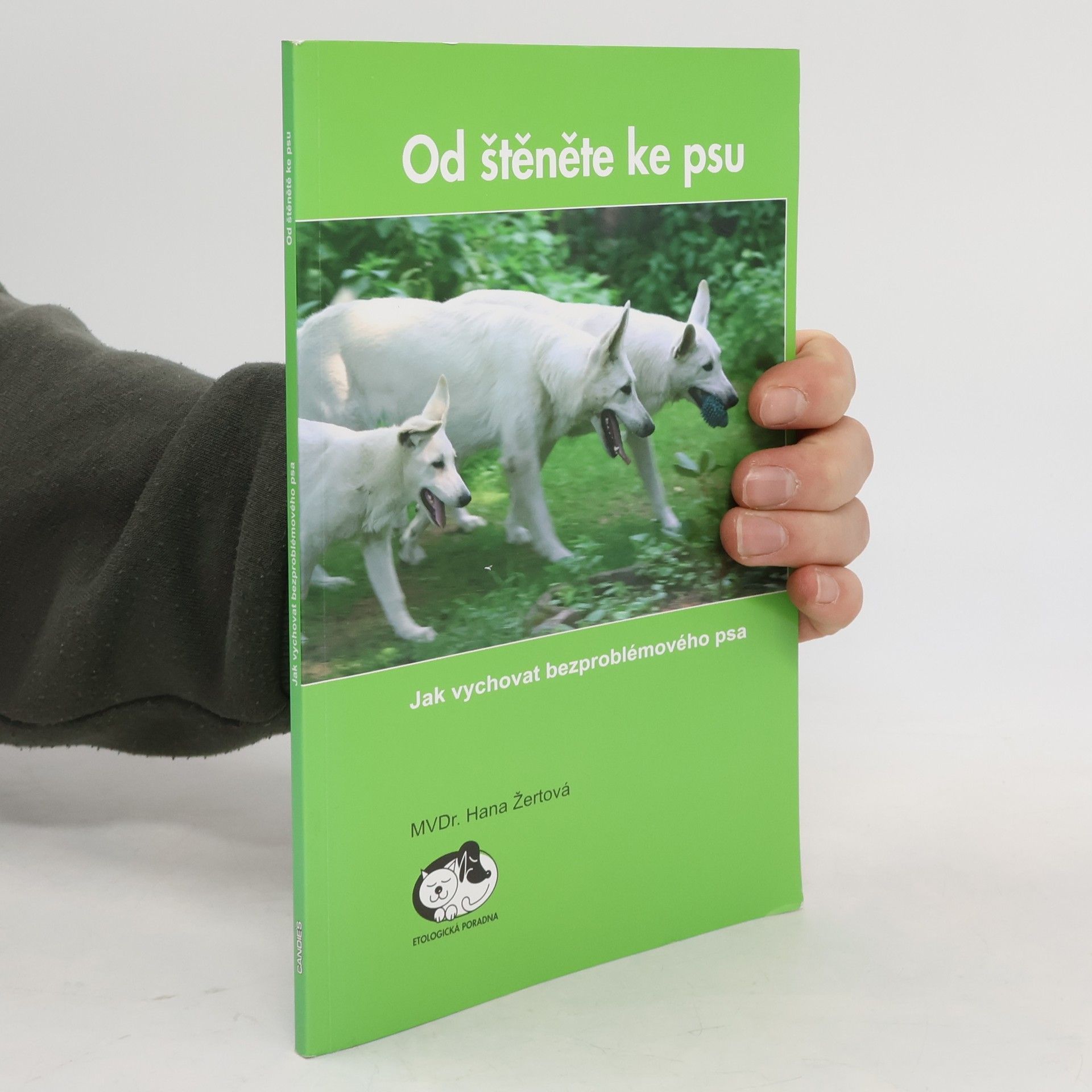 Hana Žertová Od štěněte ke psu