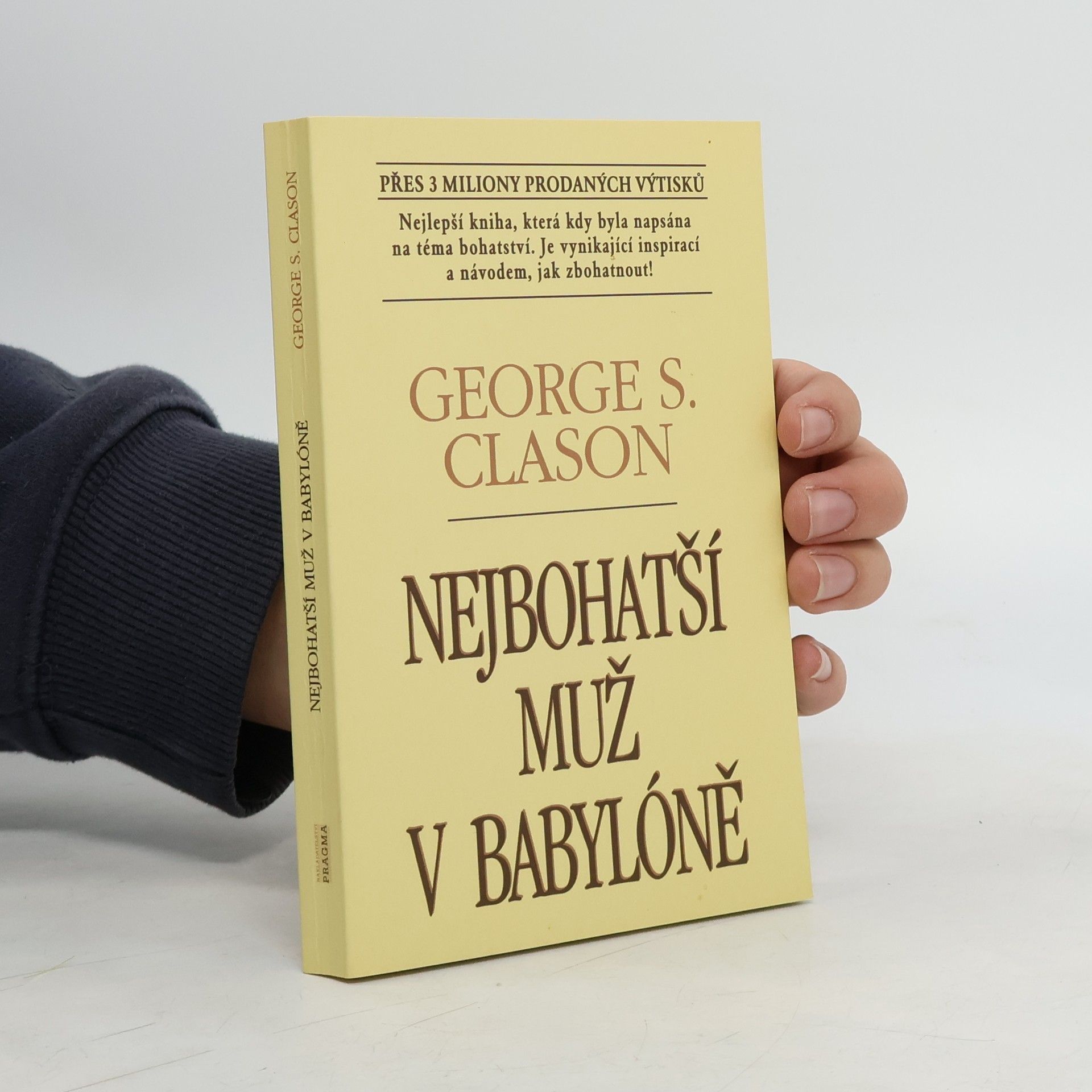 George S. Clason Nejbohatší muž v Babylóně