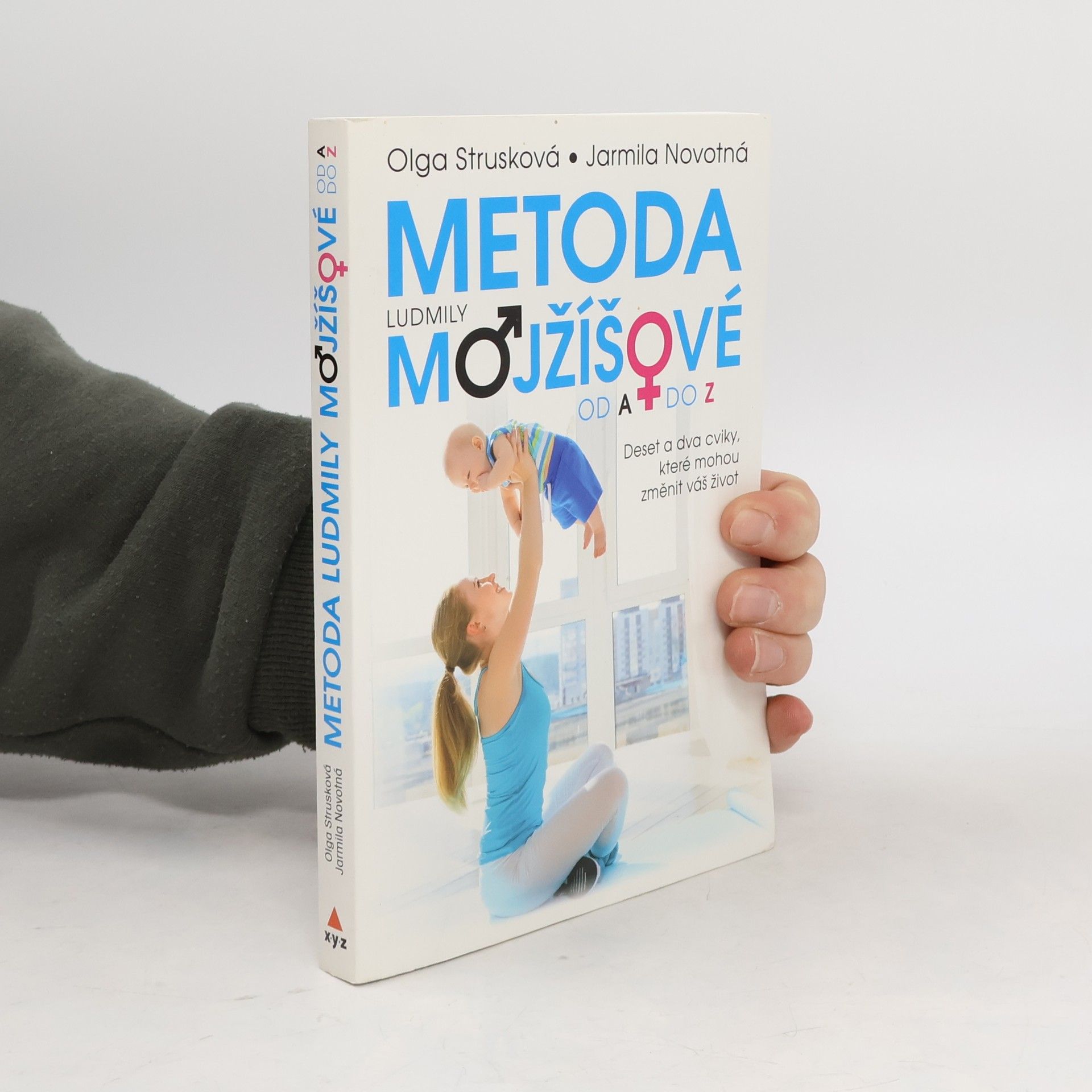 Strusková Olga Metoda Ludmily Mojžíšové od A do Z