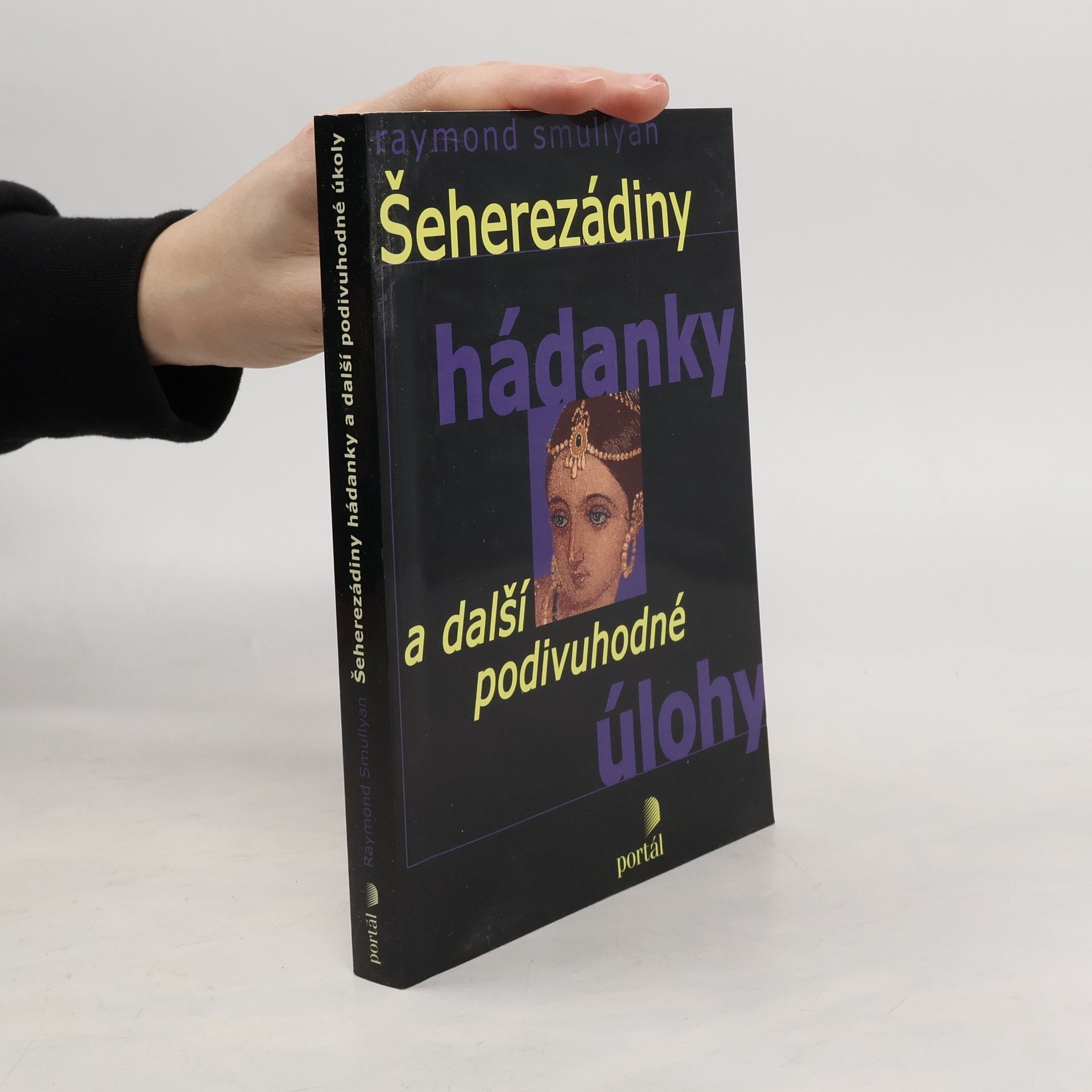 Raymond M. Smullyan Šeherezádiny hádanky a další podivuhodné úlohy