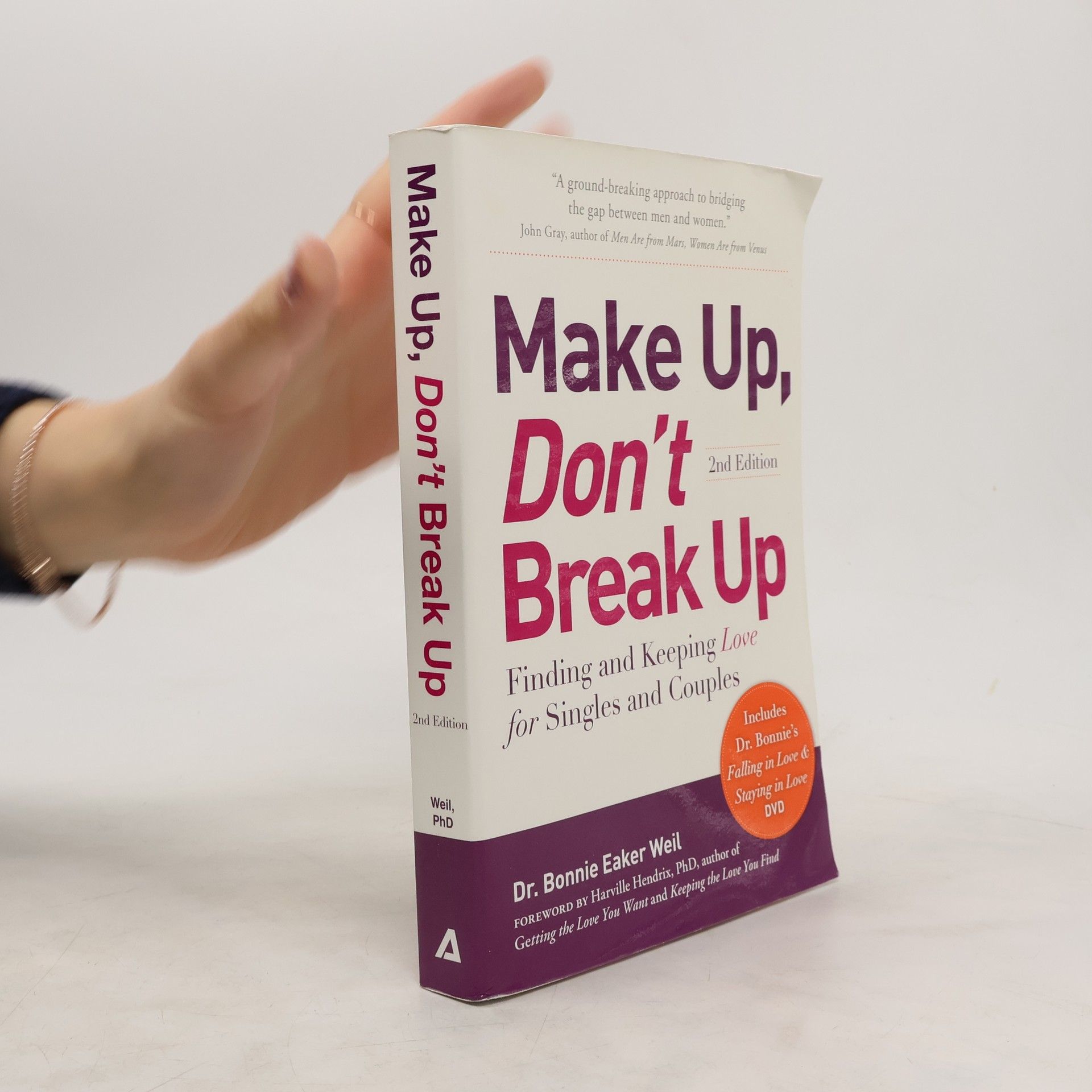 Dr. Bonnie Eaker Weil Make Up, Don't Break Up