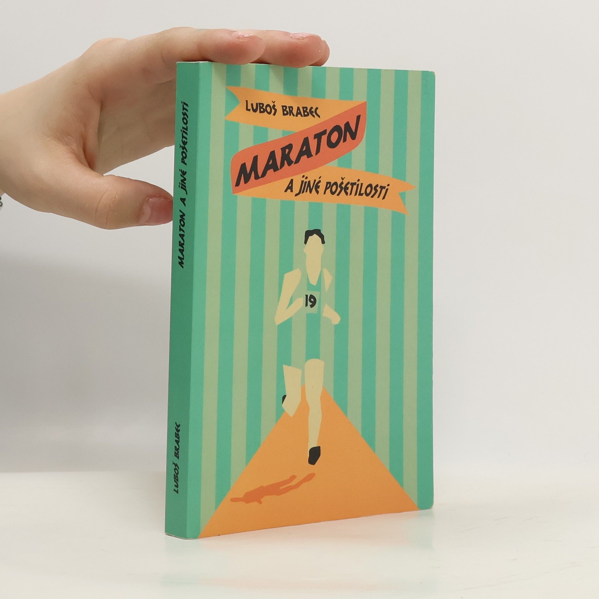 Luboš Brabec Maraton a jiné pošetilosti