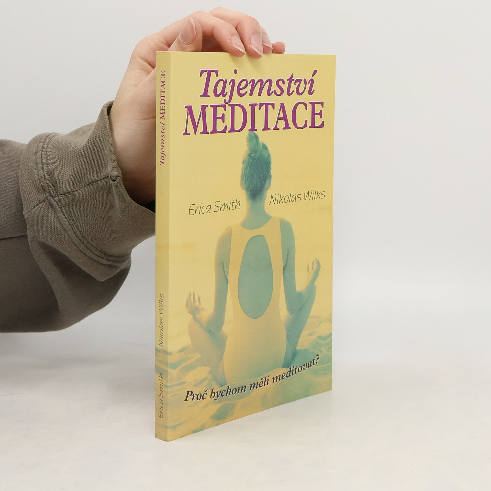 Eric A. Smith Tajemství meditace