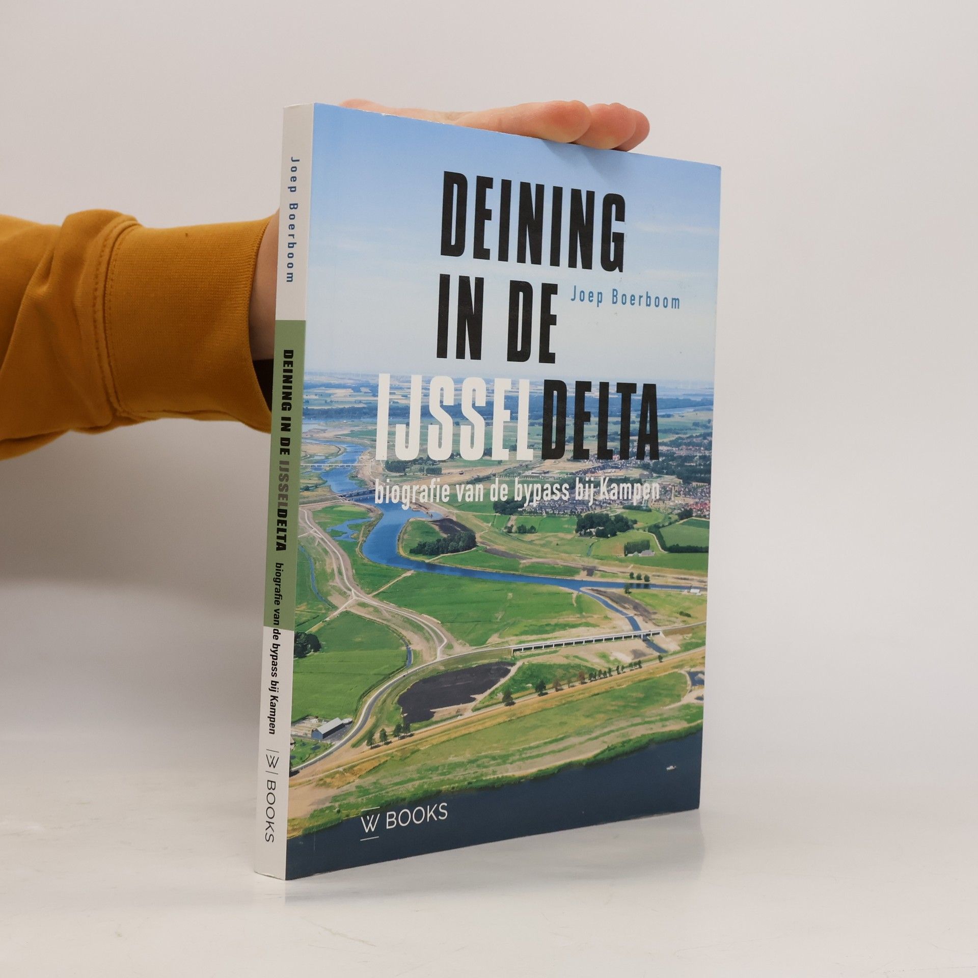 Joep Boerboom Deining in de IJsseldelta. Biografie van de bypass bij Kampen