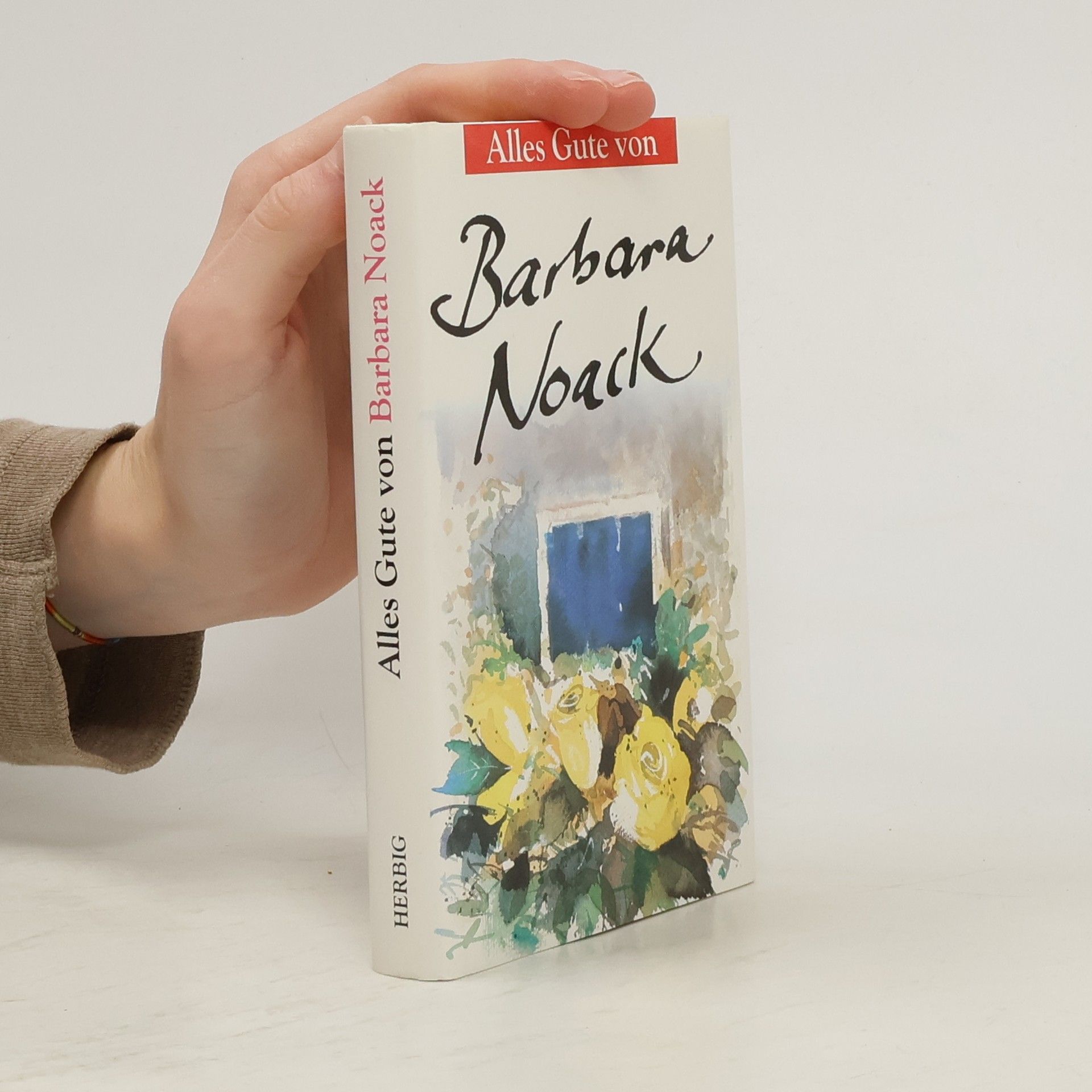 Barbara Noack Alles Gute von Barbara Noack