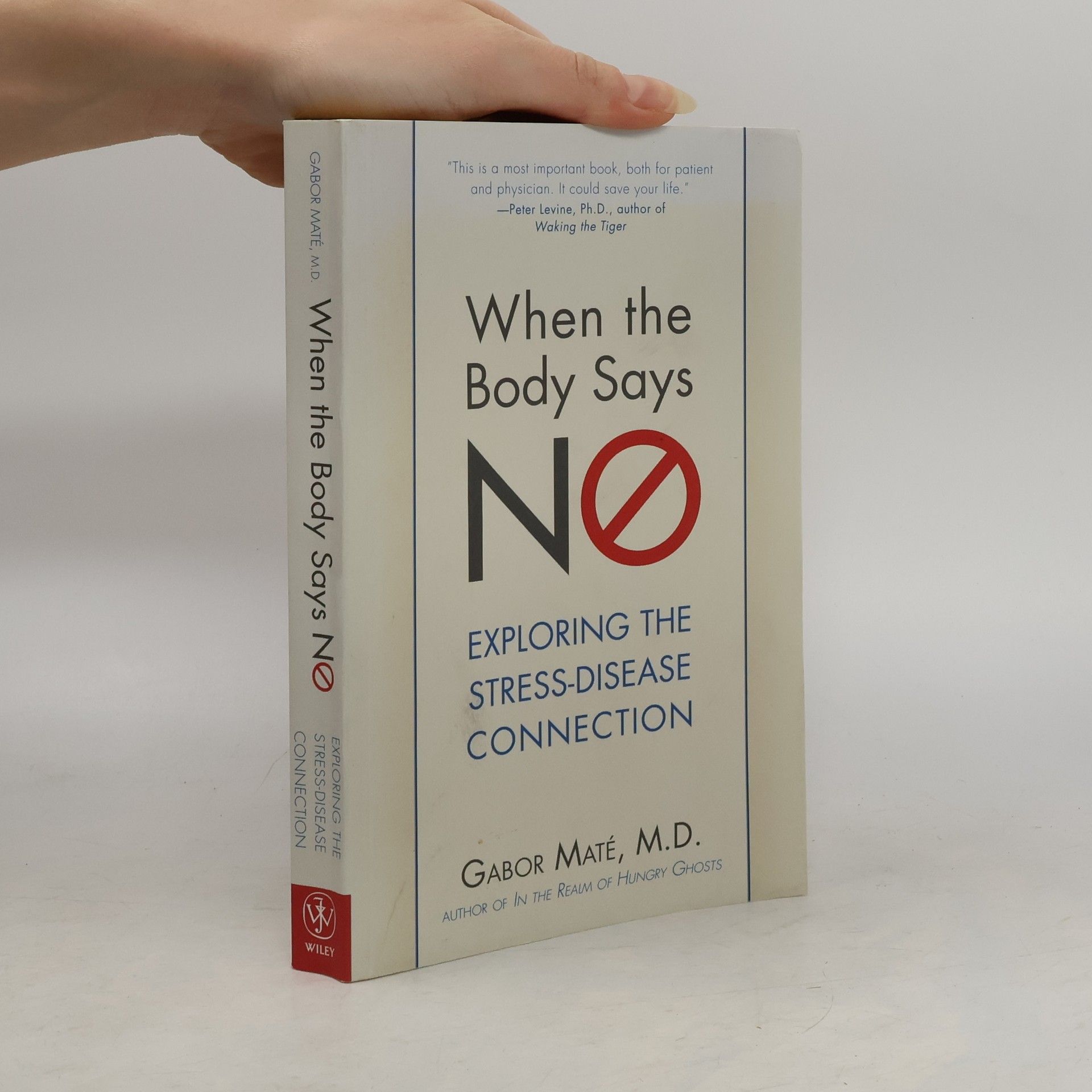 Gabor Maté When the Body Says No