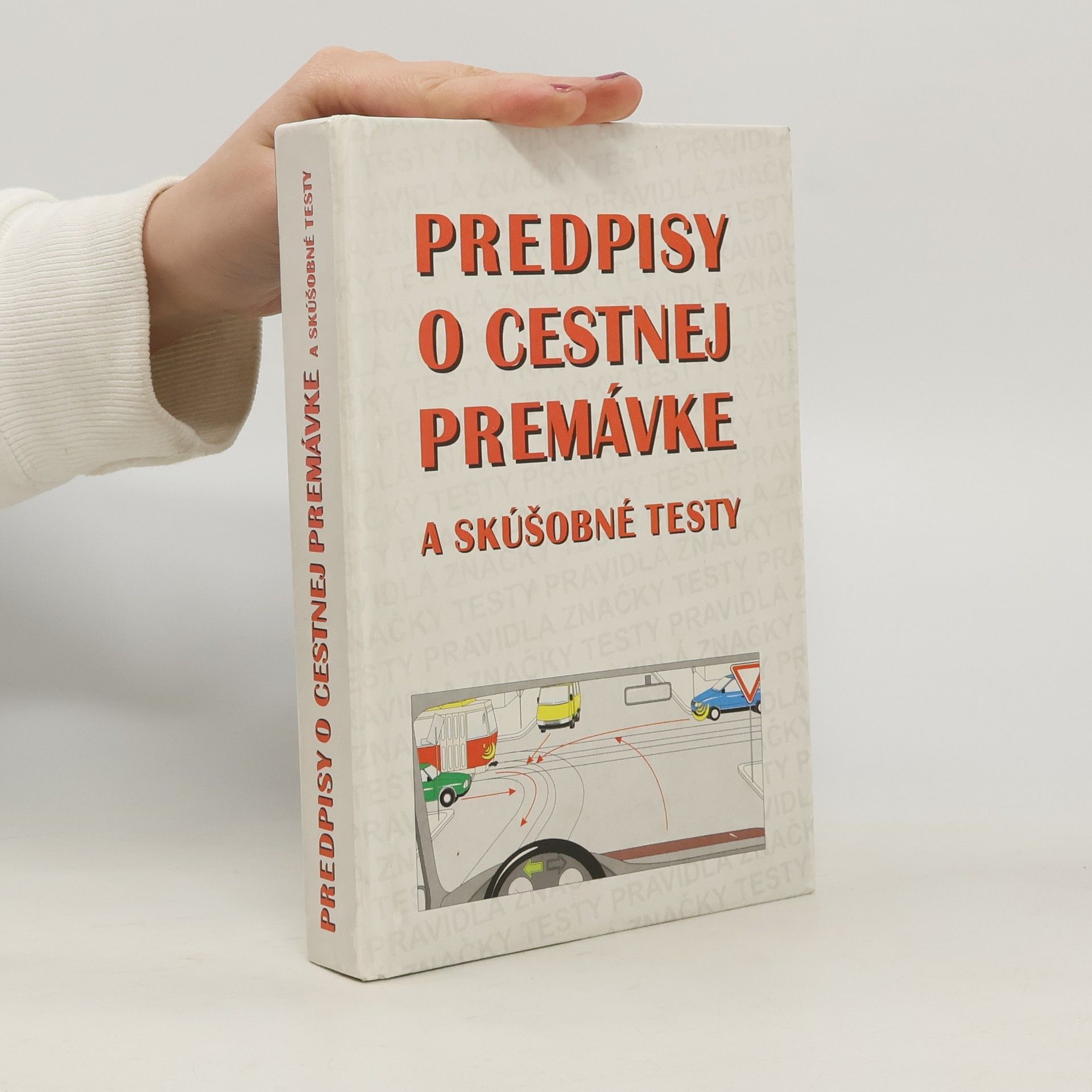 Predpisy o cestnej premávke a skúšobné testy