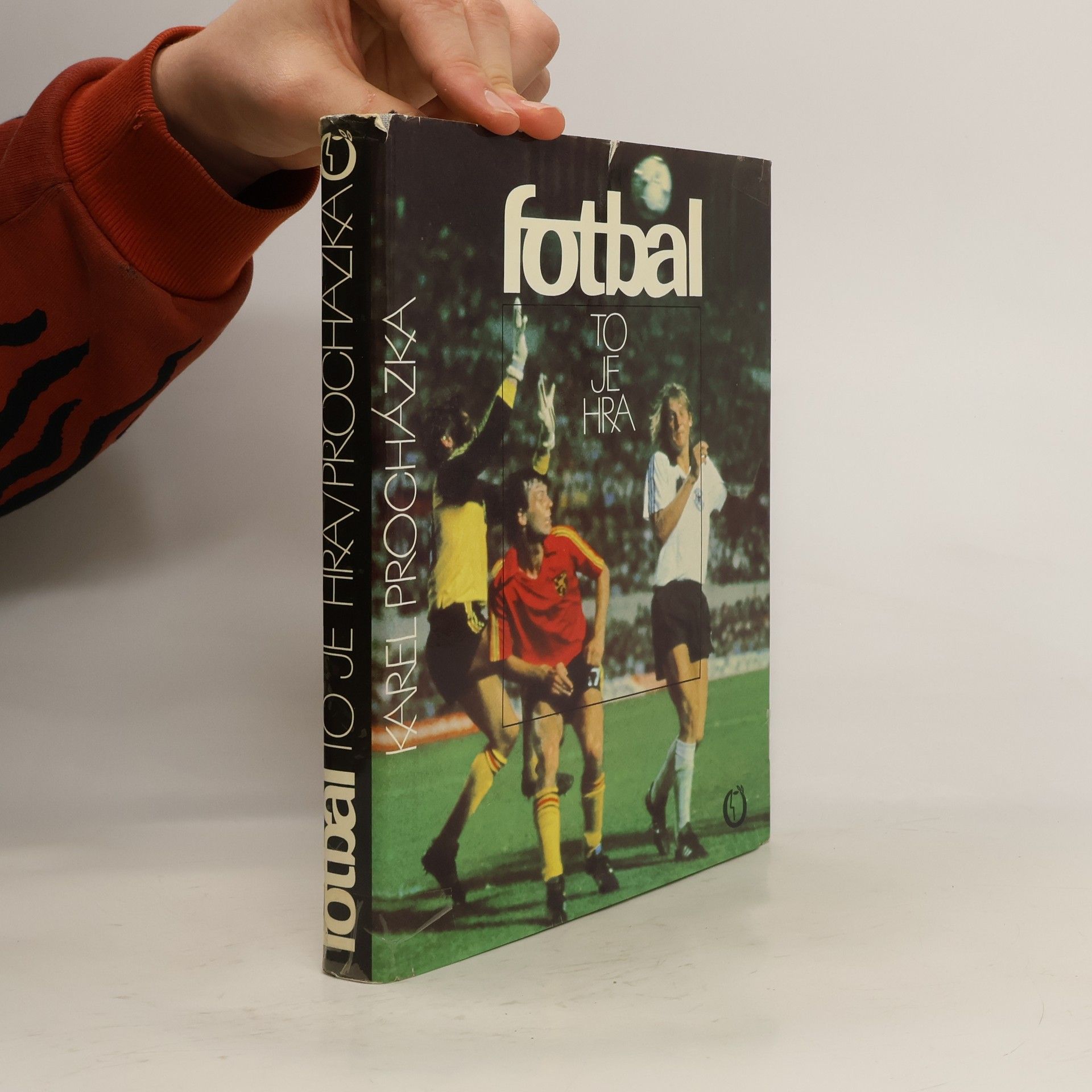 Karel Procházka Fotbal to je hra