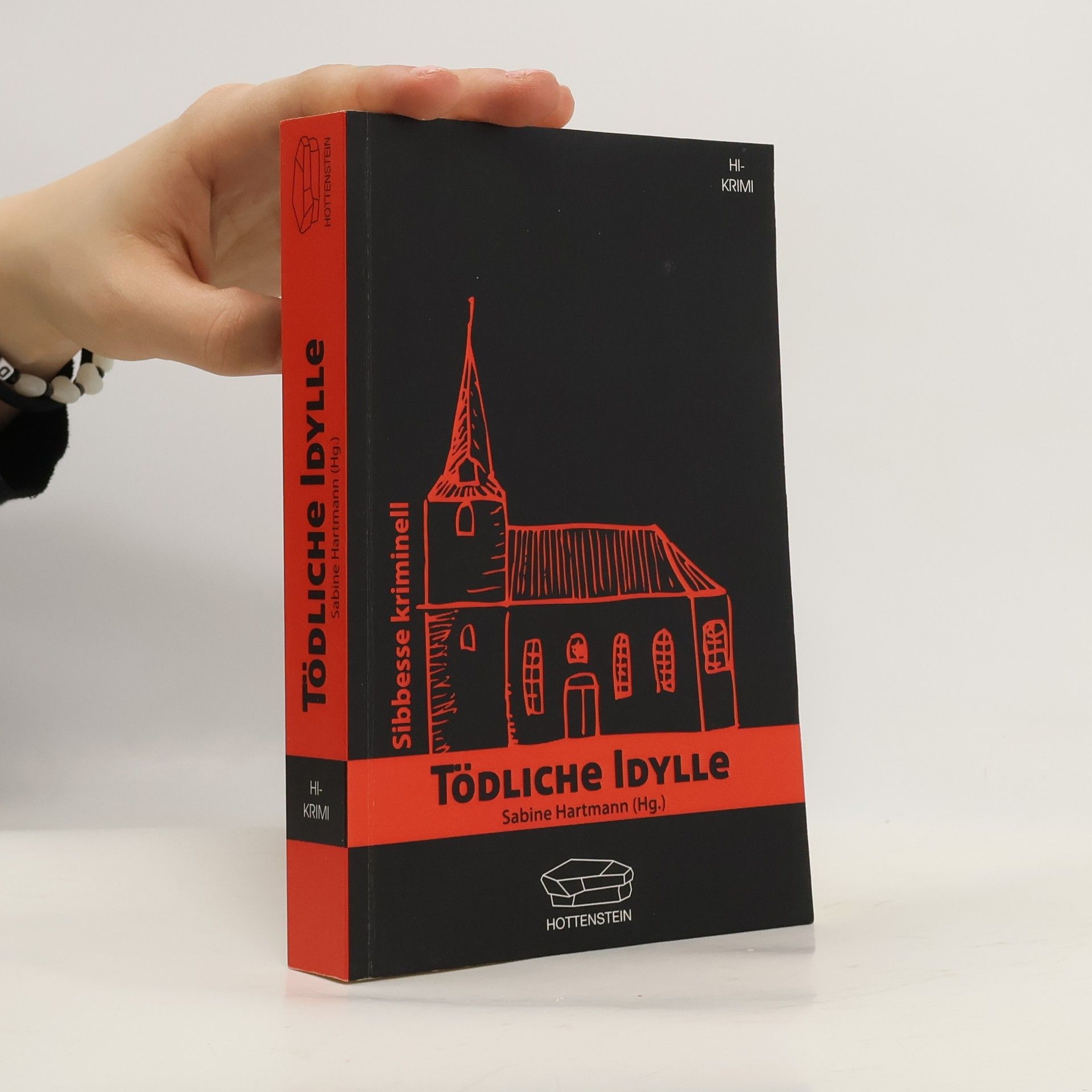 Tödliche Idylle. Kurzkrimis aus Sibbesse