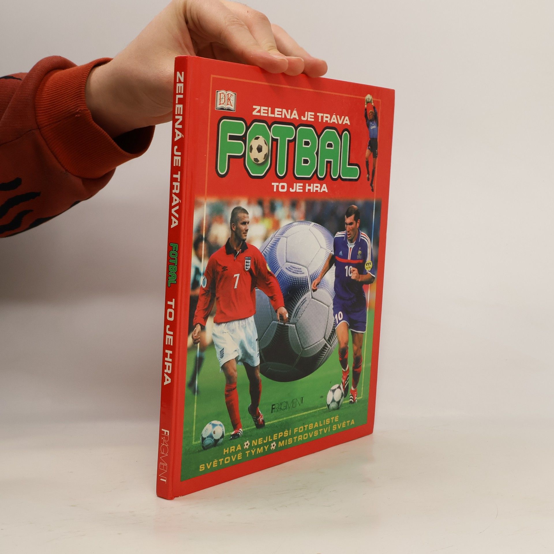 Baddiel Ivor Zelená je tráva, fotbal, to je hra