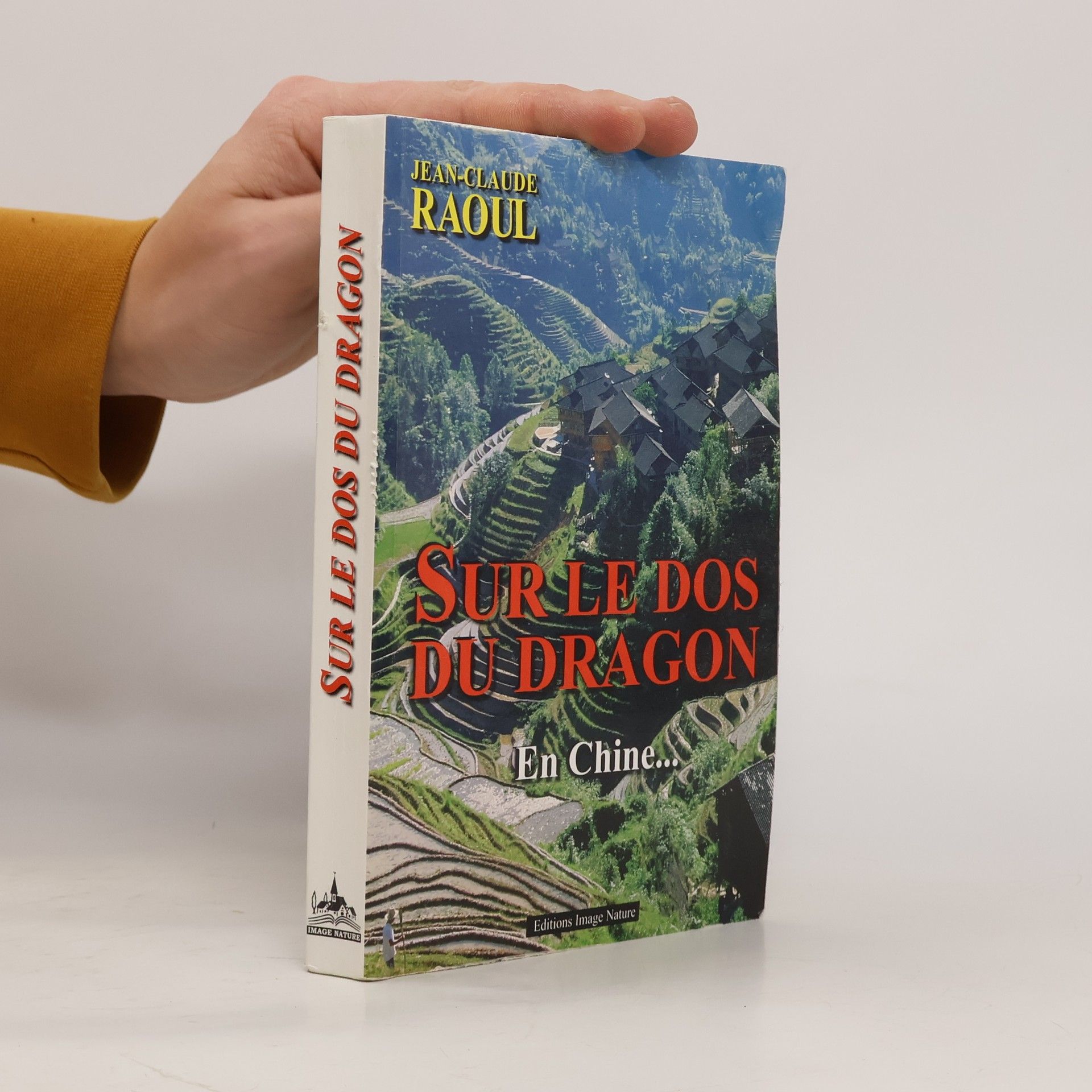 Jean-Claude Raoul Sur le dos du dragon