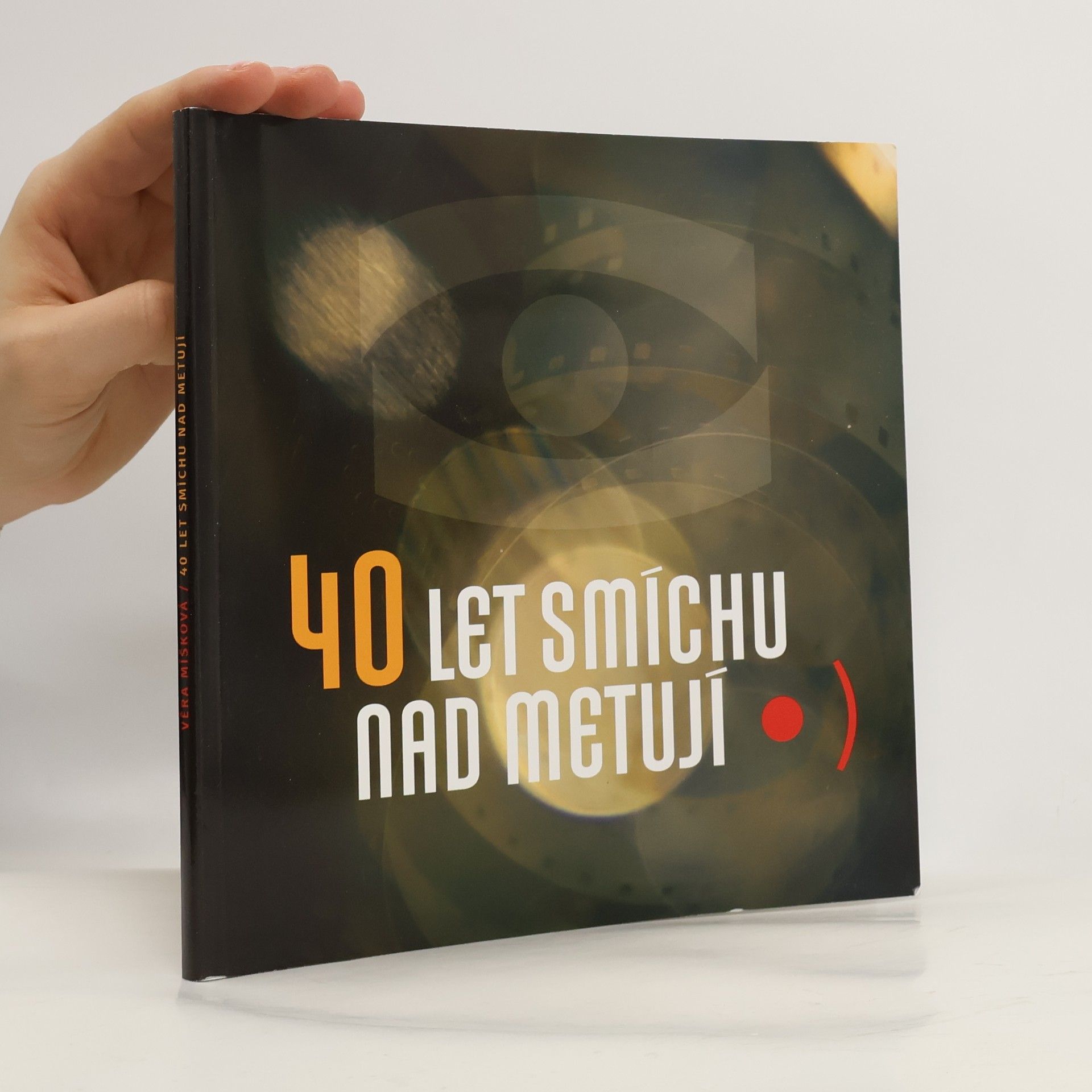 Věra Míšková 40 let smíchu nad Metují