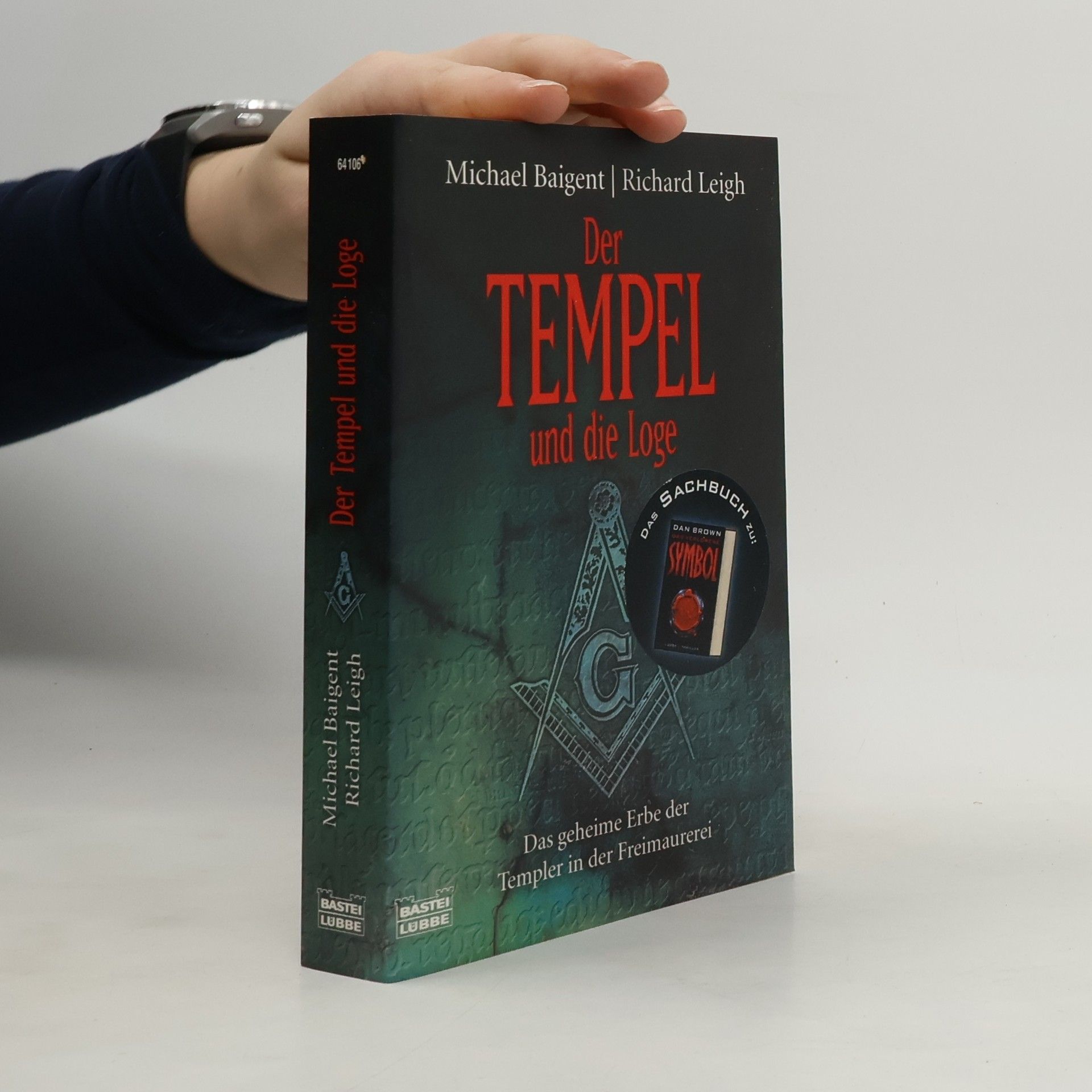 Michael Baigent Der Tempel und die Loge