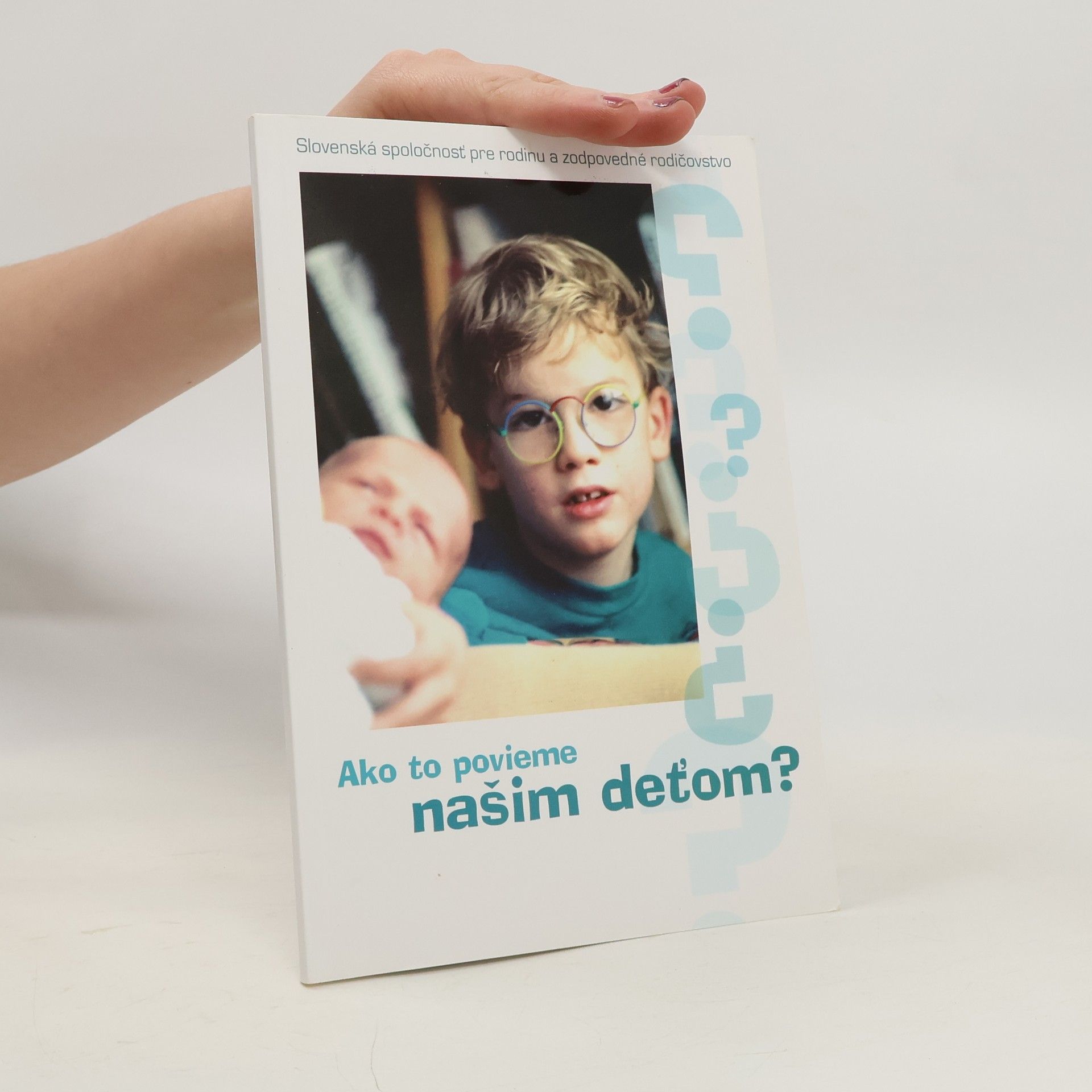 Terézia Lenczová Ako to povieme našim deťom?