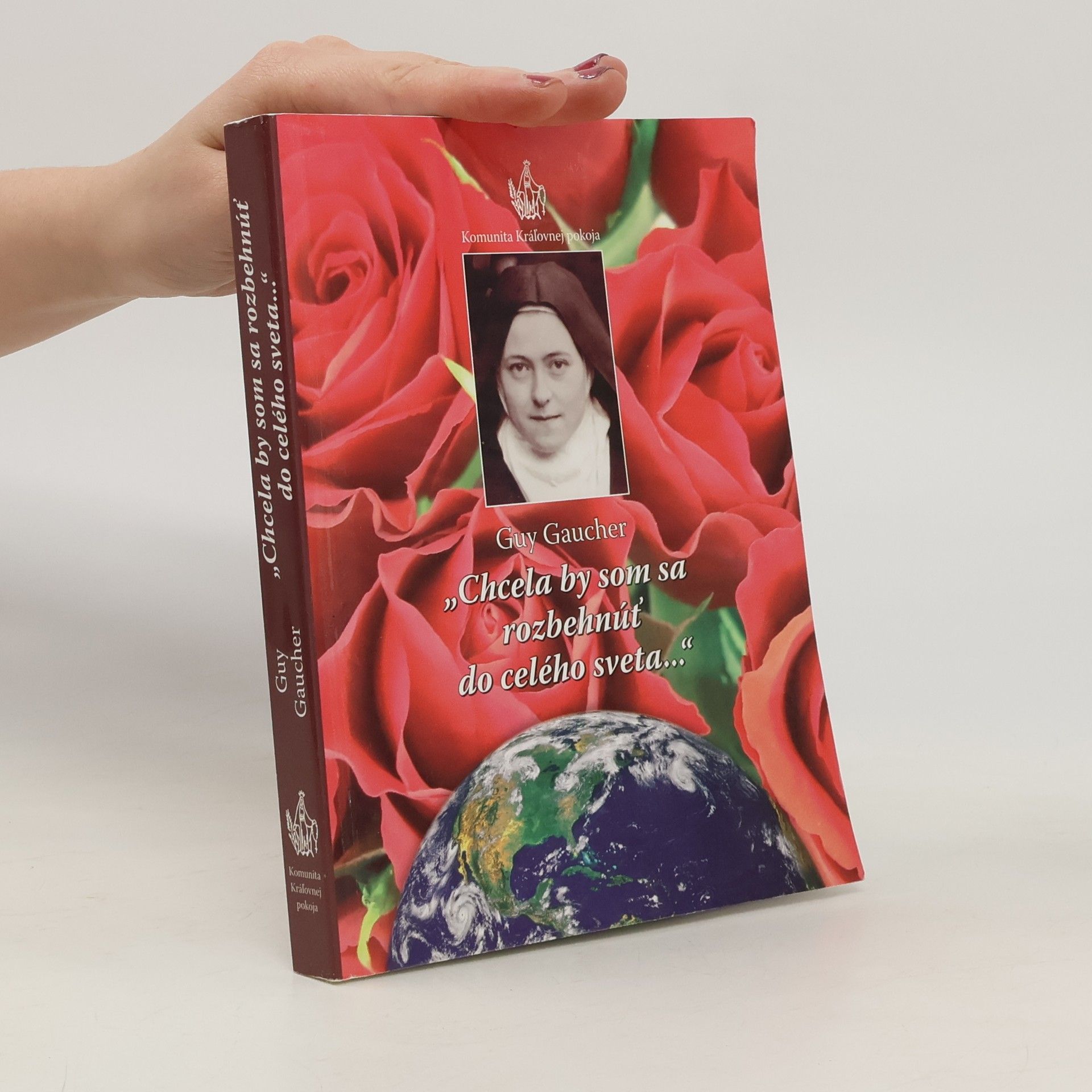 "Chcela by som sa rozbehnúť do celého sveta..." Sv. Terézia z Lisieux ako divotvorkyňa, učiteľka Cirkvi a misionárka