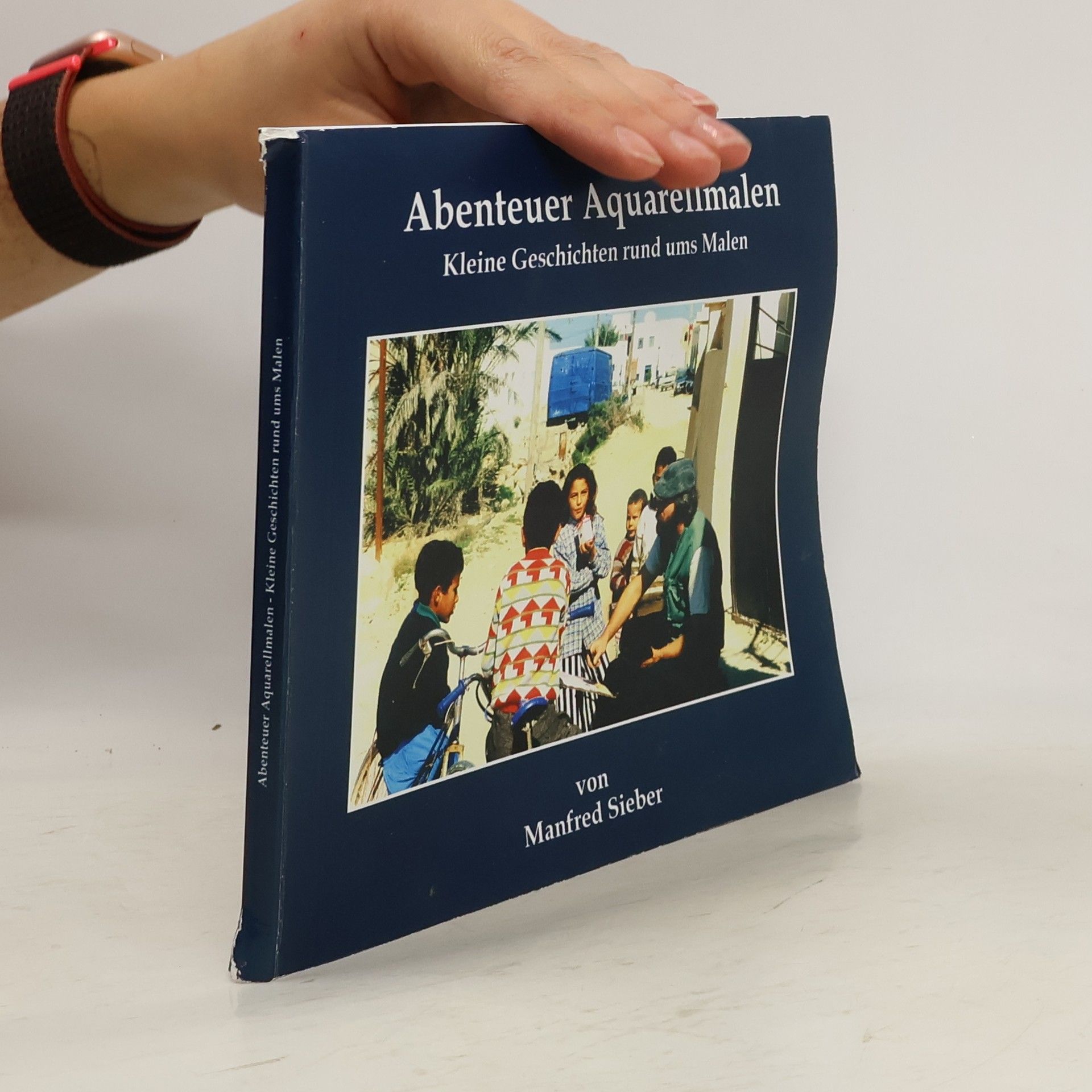 Manfred Sieber Abenteuer Aquarellmalen
