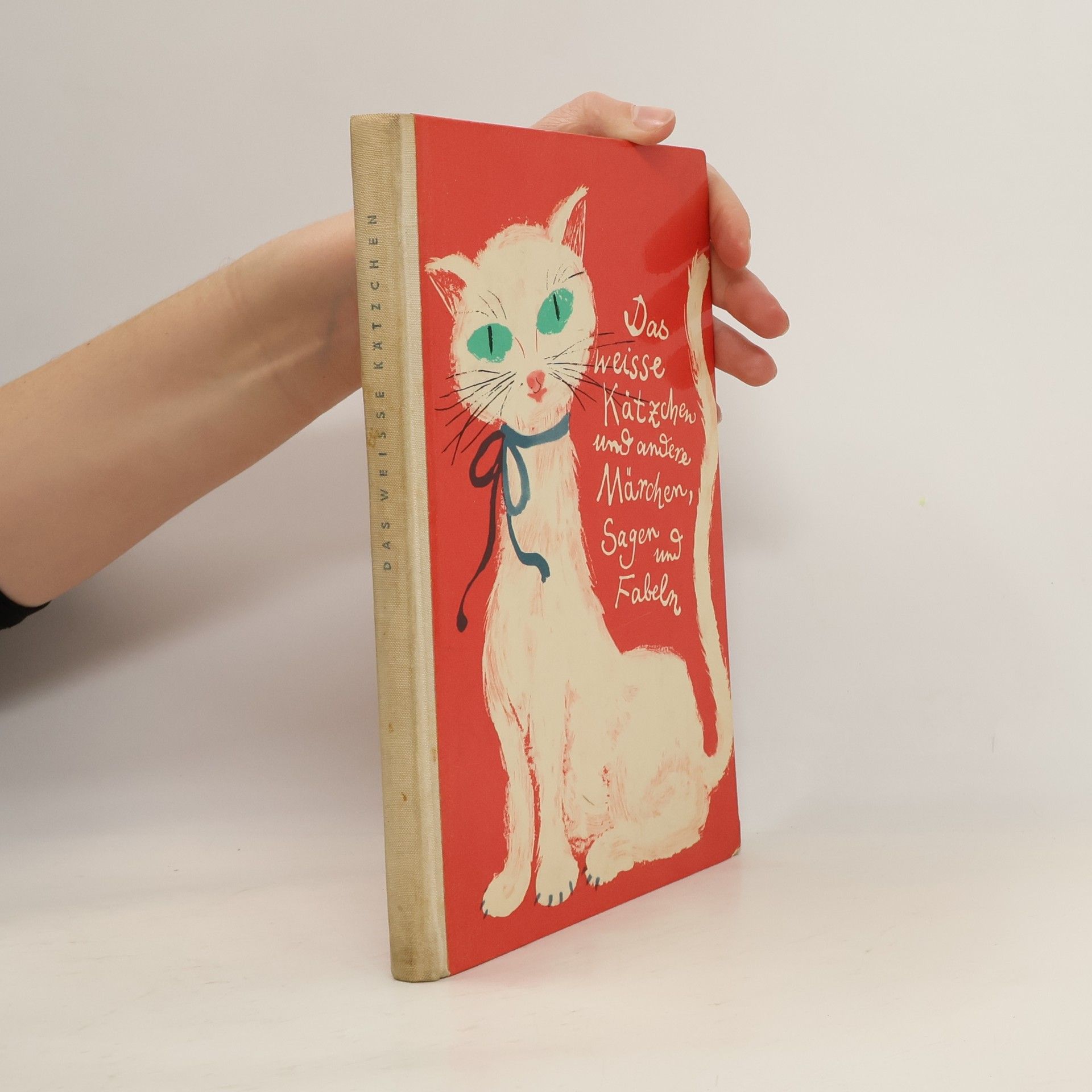 Annemarie Lesser Das weisse Kätzchen und andere Märchen, Sagen und Fabeln