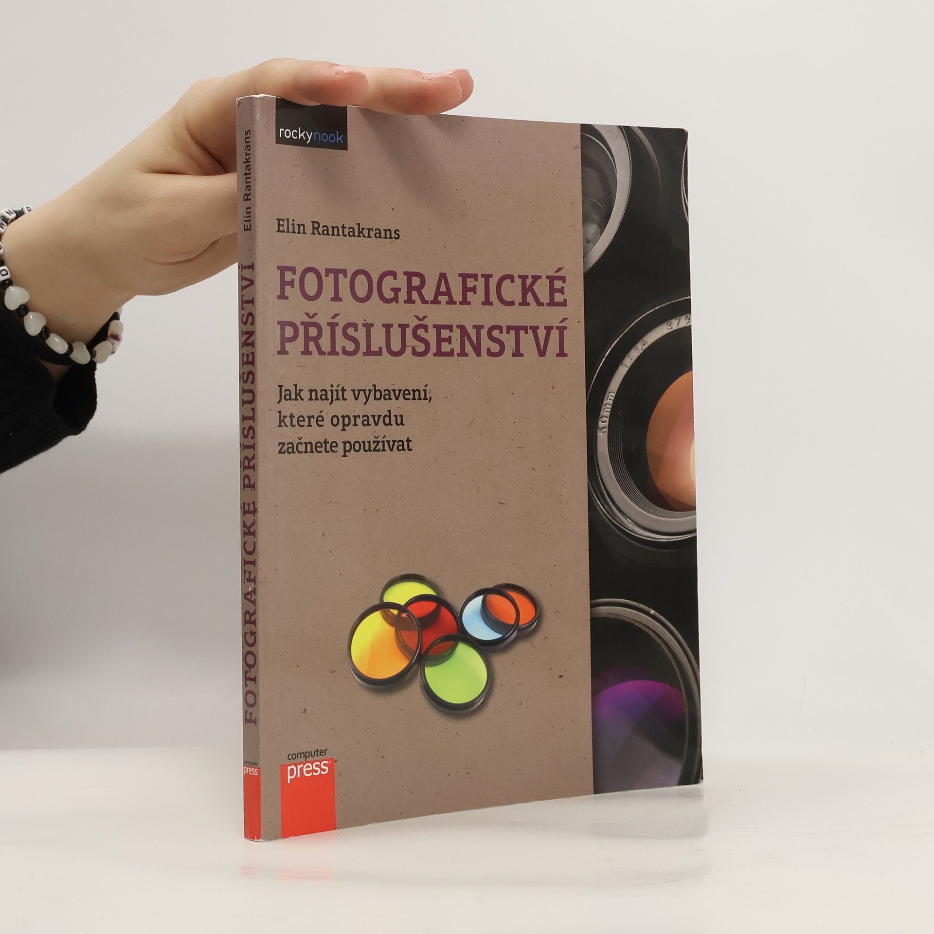 Fotografické příslušenství : jak najít vybavení, které opravdu začnete používat
