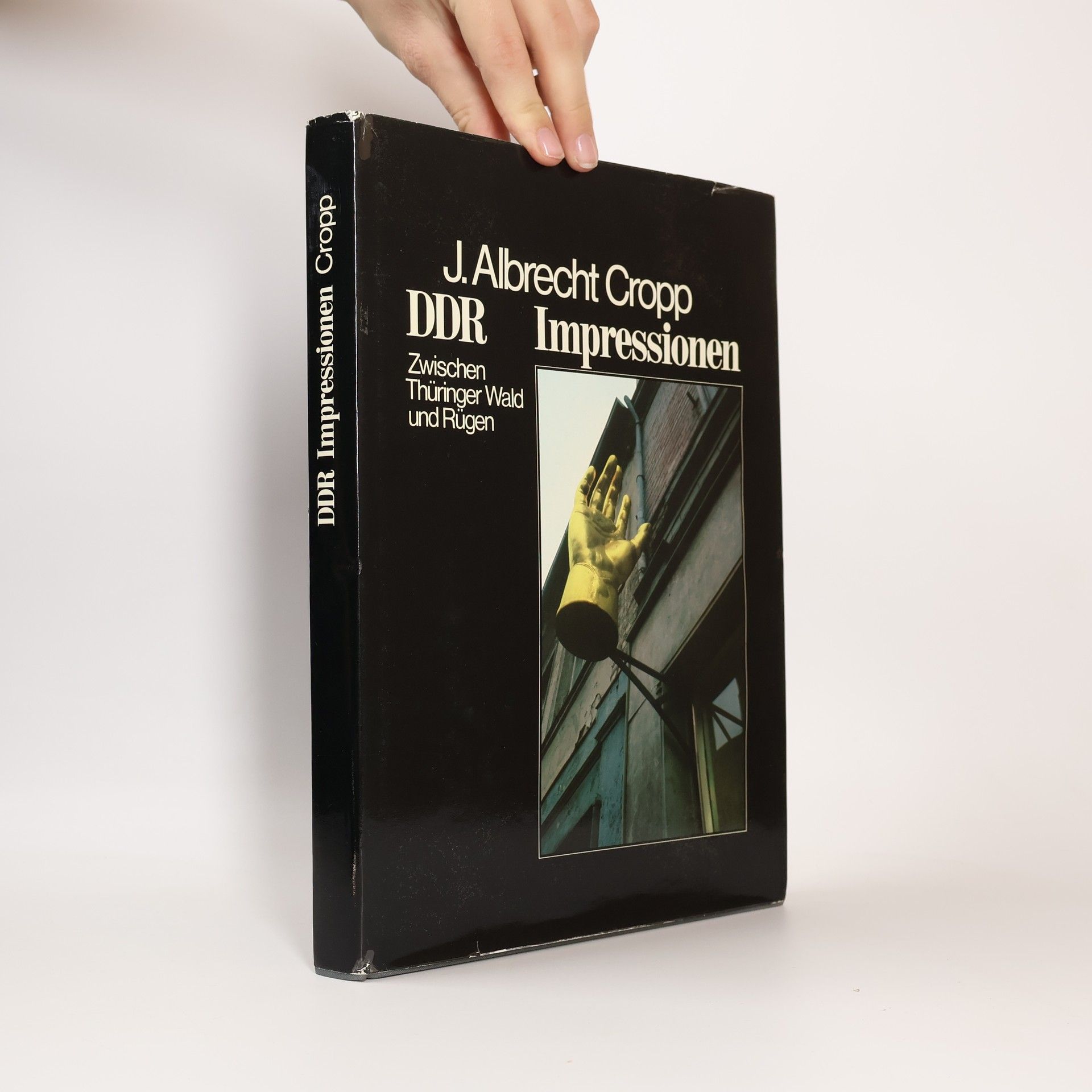 Johann Albrecht Cropp DDR-Impressionen