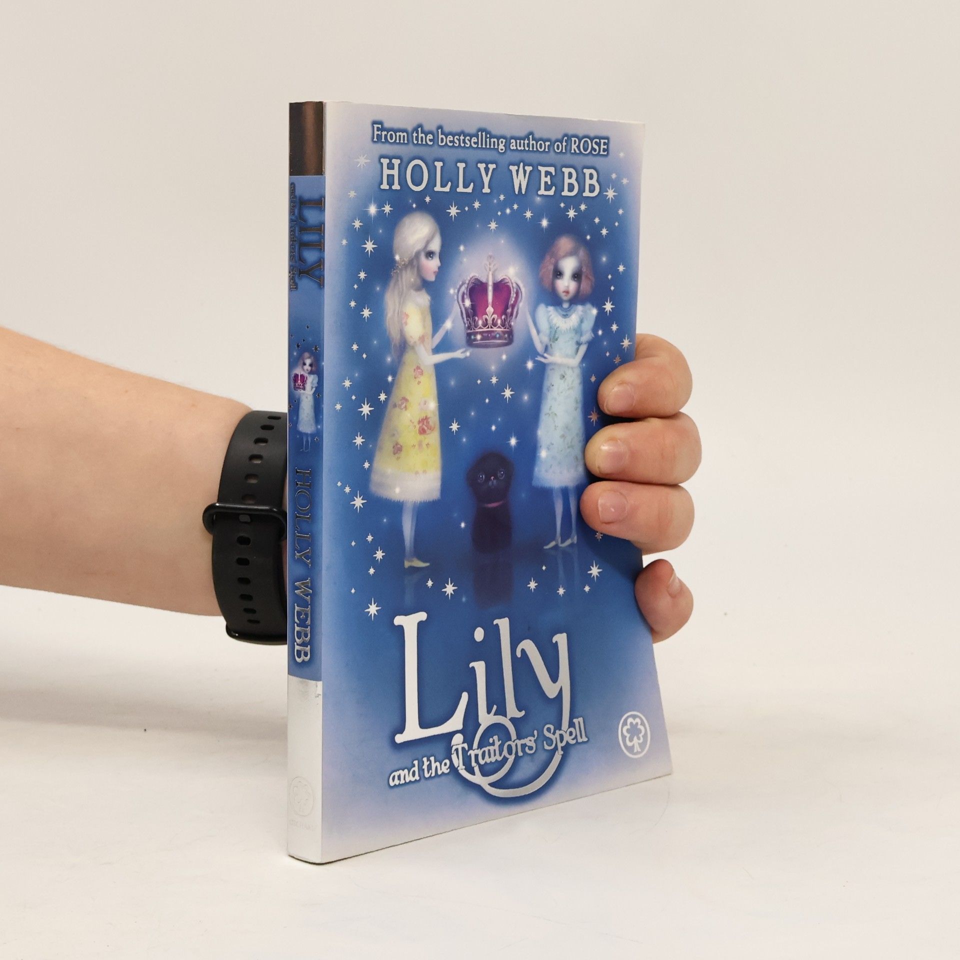 Holly Webb Lily: Lily and the Traitors' Spell