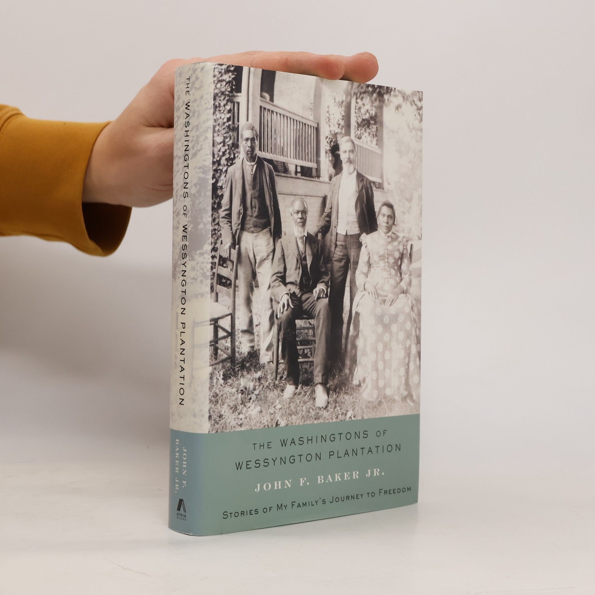 John F. Baker Jr. The Washingtons of Wessyngton Plantation