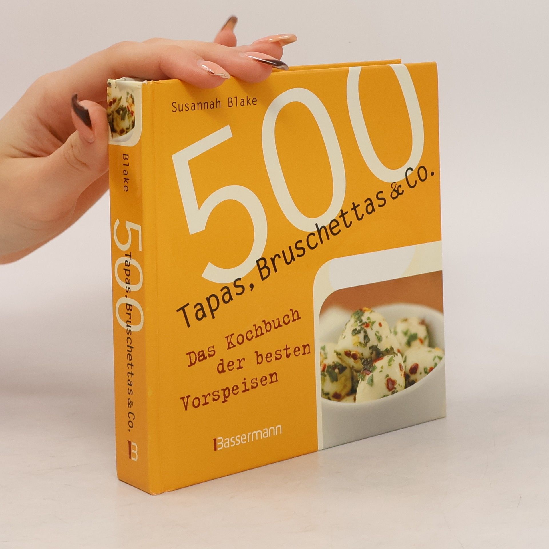 500 Tapas, Bruschettas & Co