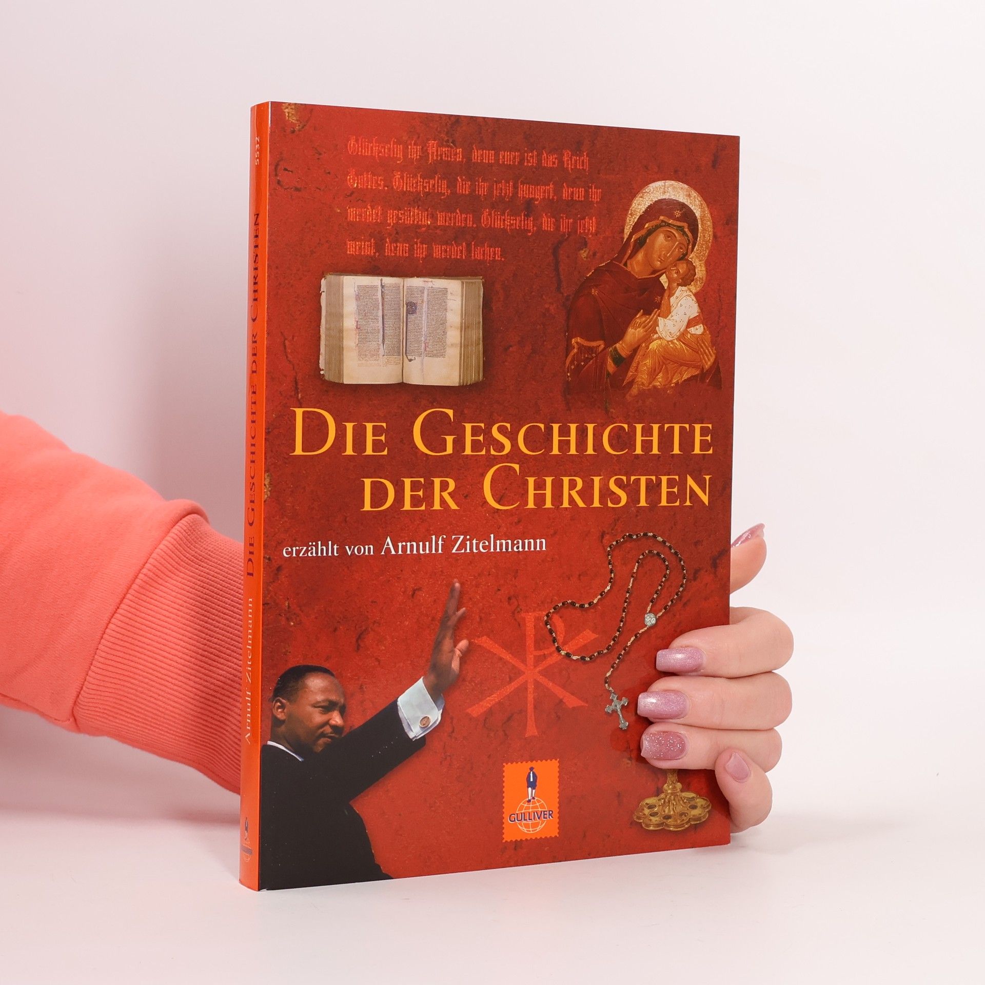 Arnulf Zitelmann Die Geschichte der Christen