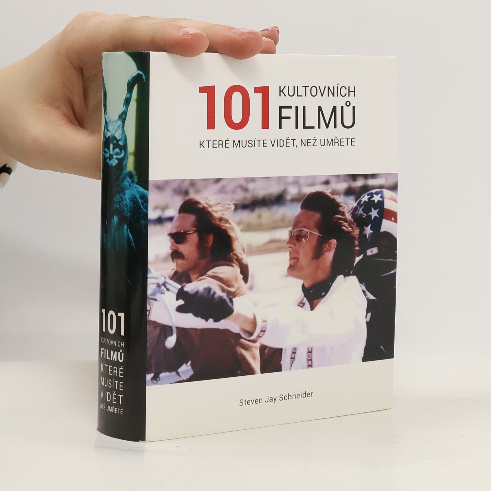 Steven Jay Schneider 101 kultovních filmů, které musíte vidět, než umřete