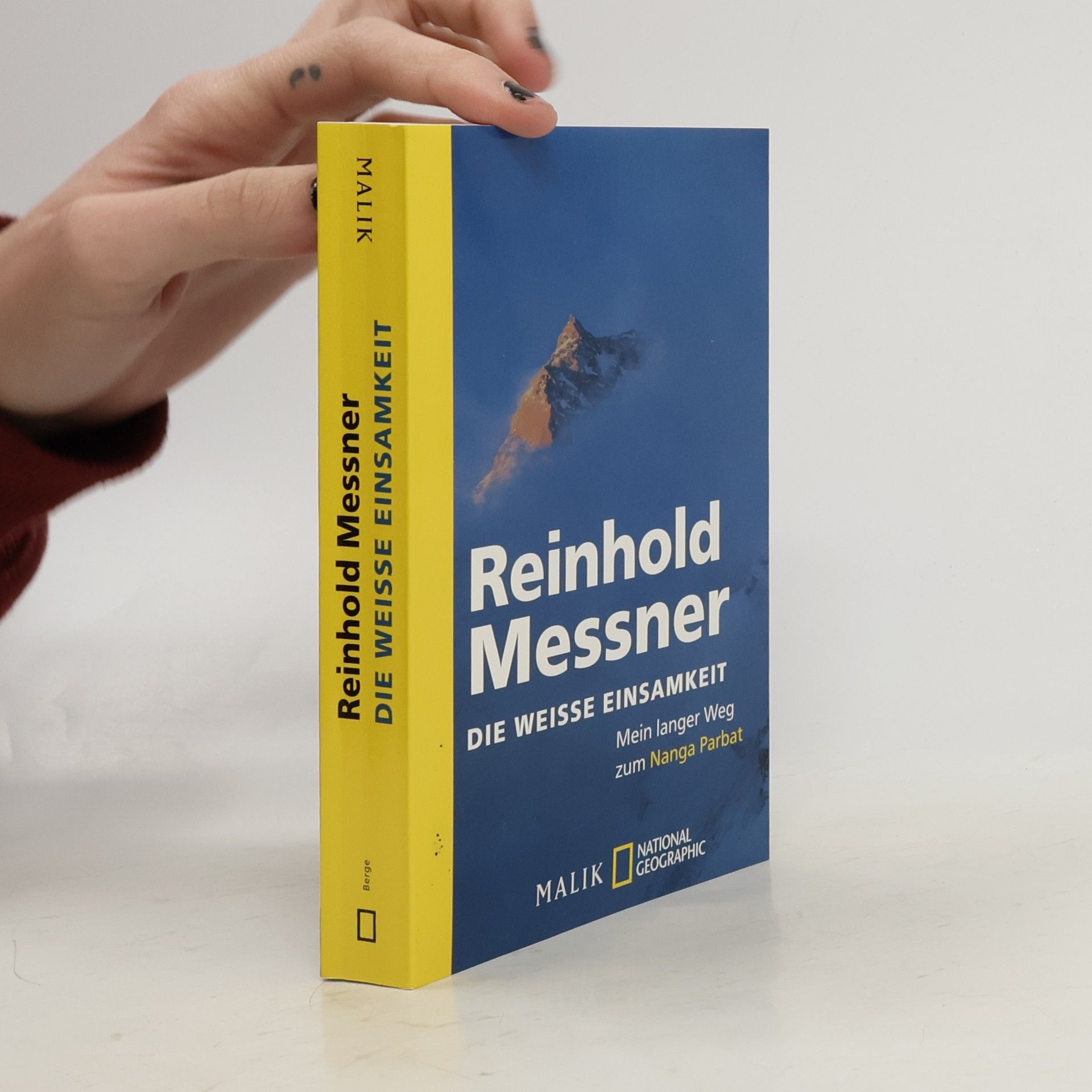 Reinhold Messner Die weiße Einsamkeit