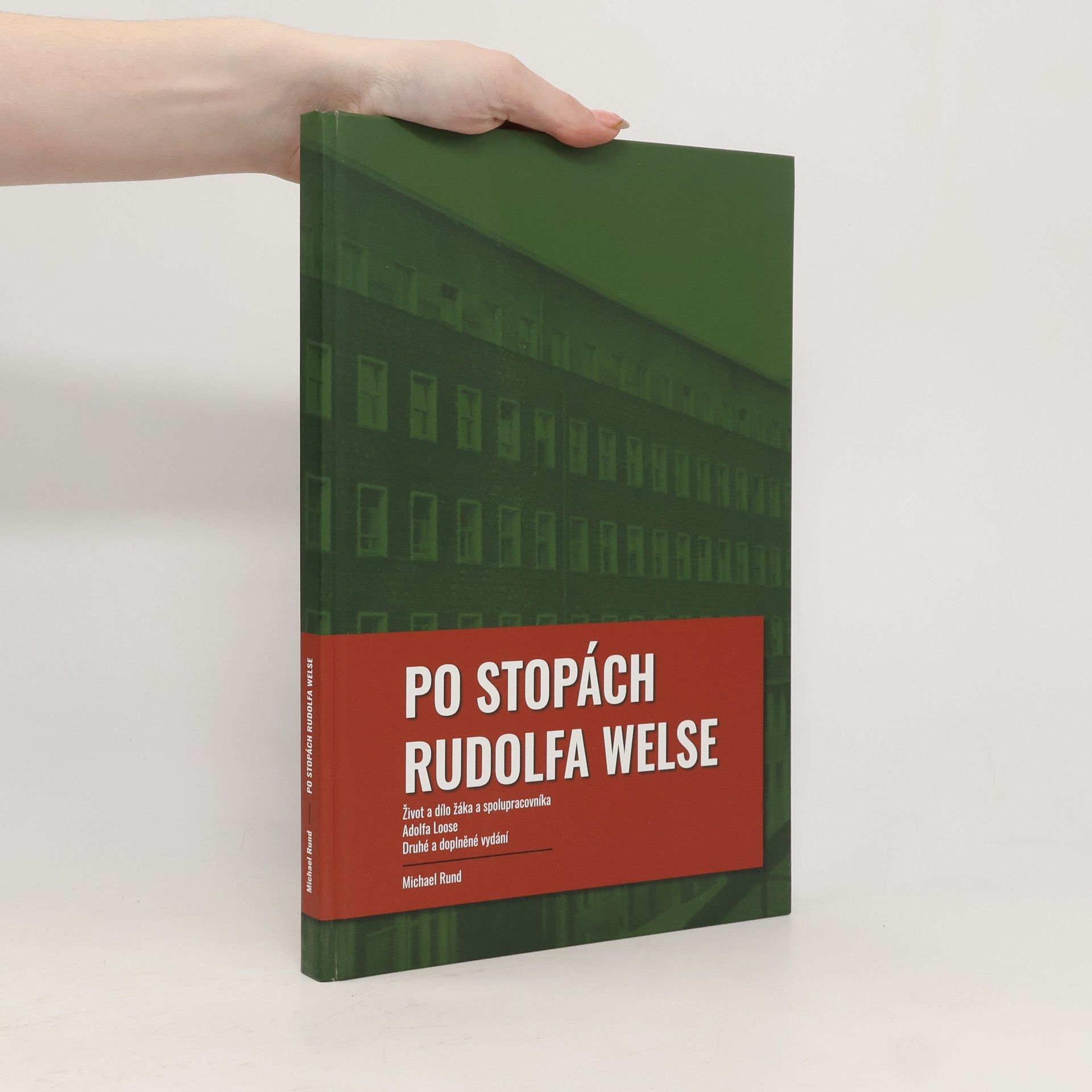 Michael Rund Po stopách Rudolfa Welse