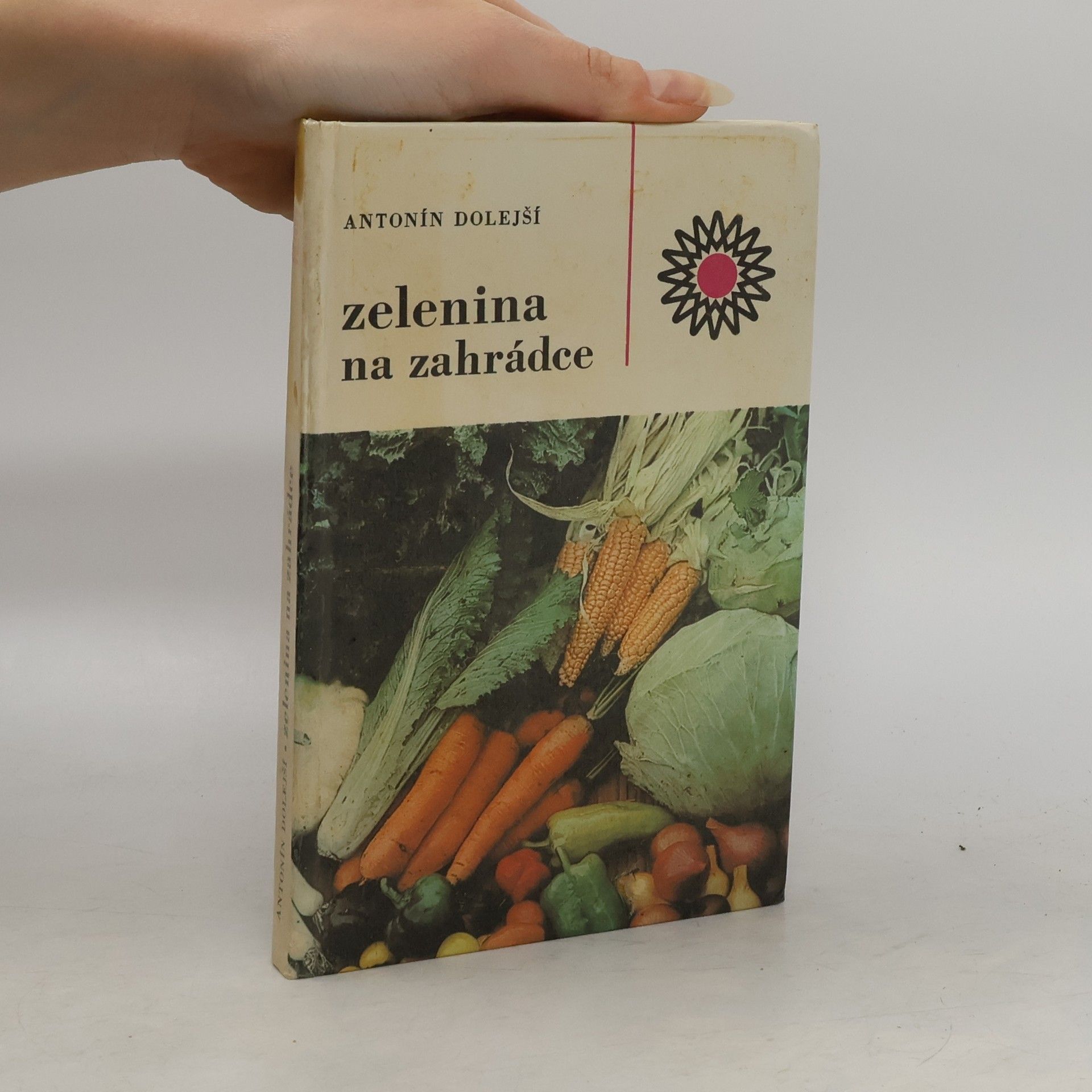 Antonín Dolejší Zelenina na zahrádce