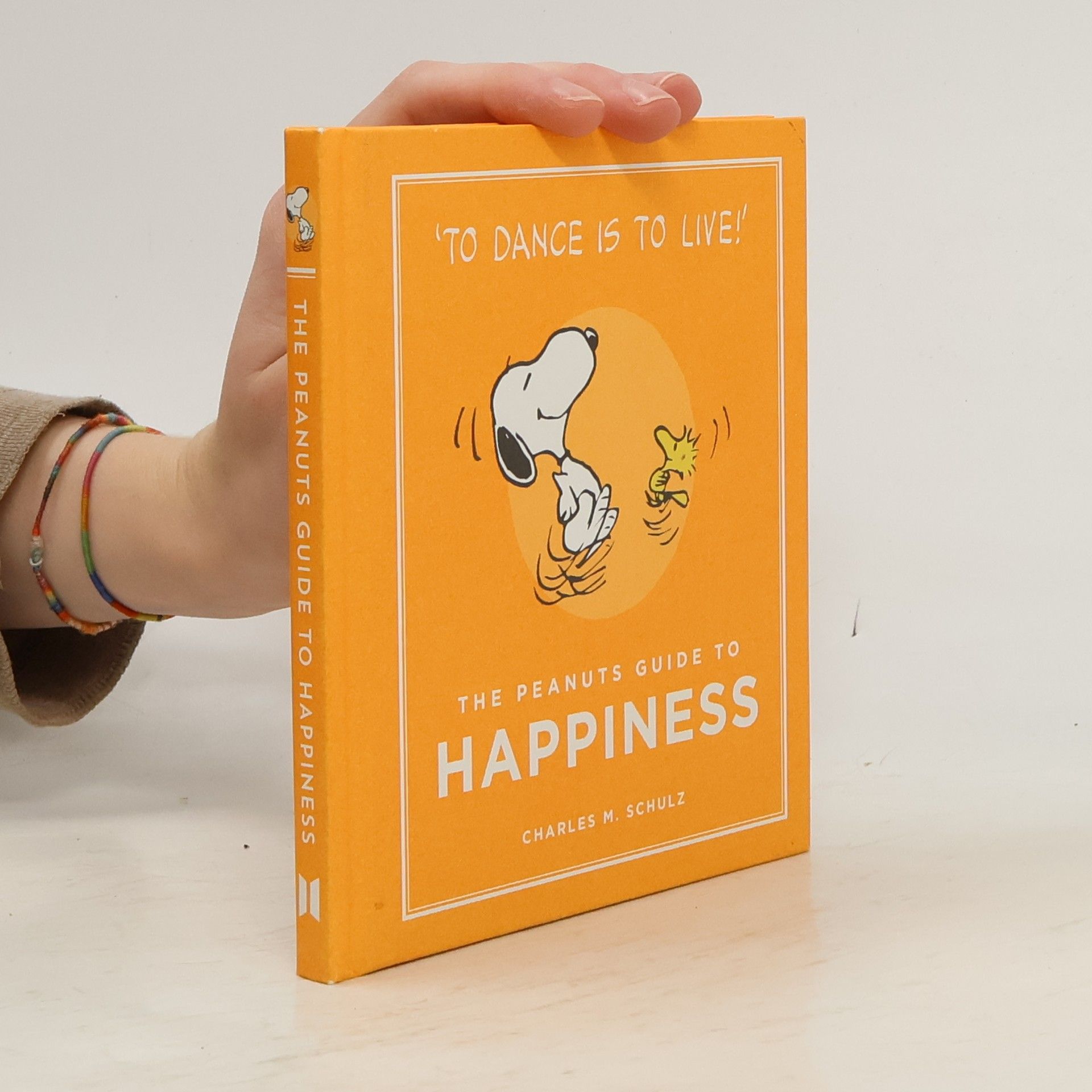 Charles Monroe Schulz The Peanuts Guide to Happiness