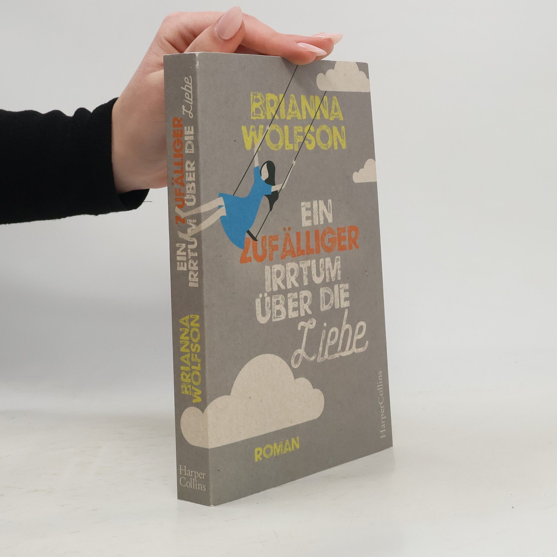 Brianna Wolfson Ein zufälliger Irrtum über die Liebe