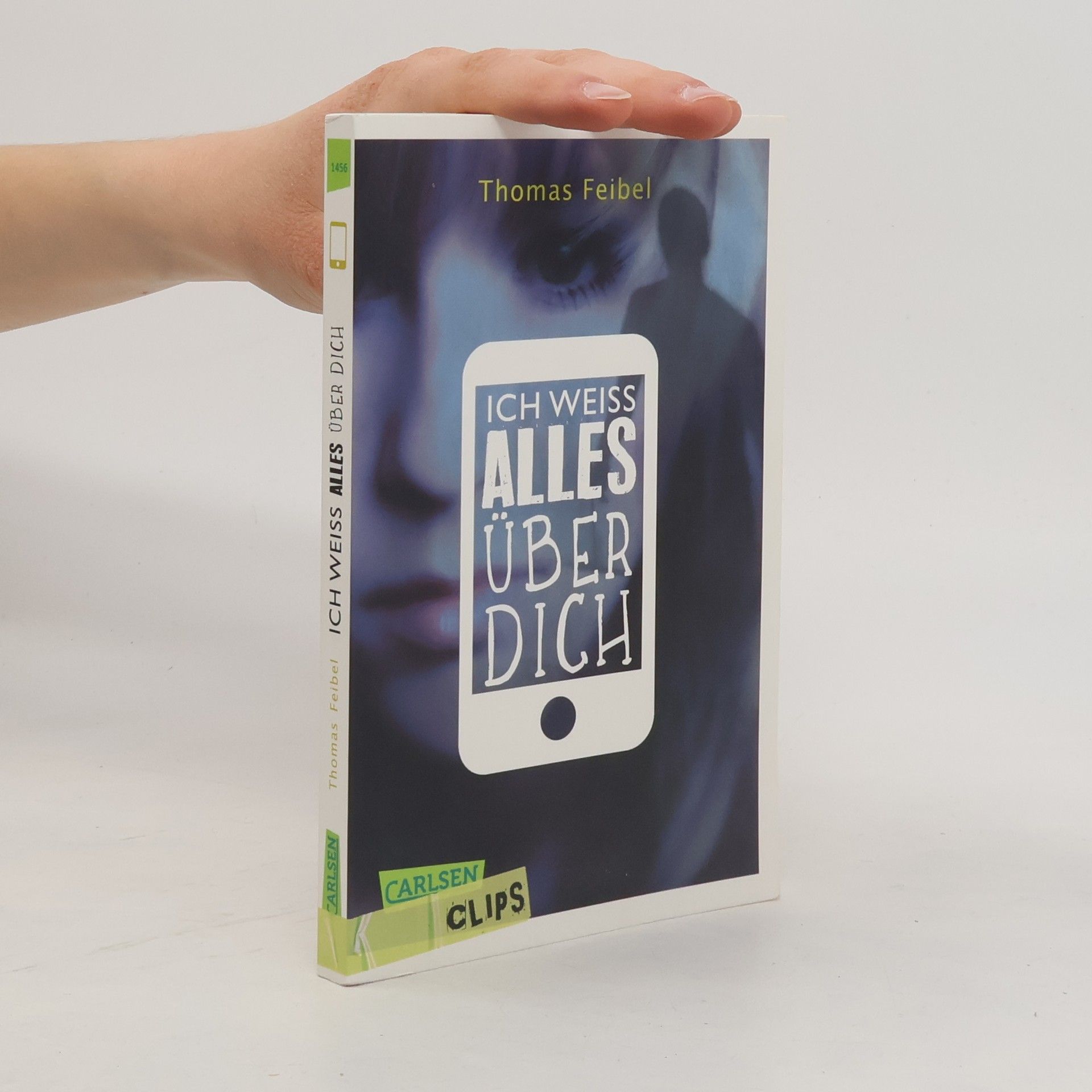 Thomas Feibel Ich weiss alles über dich