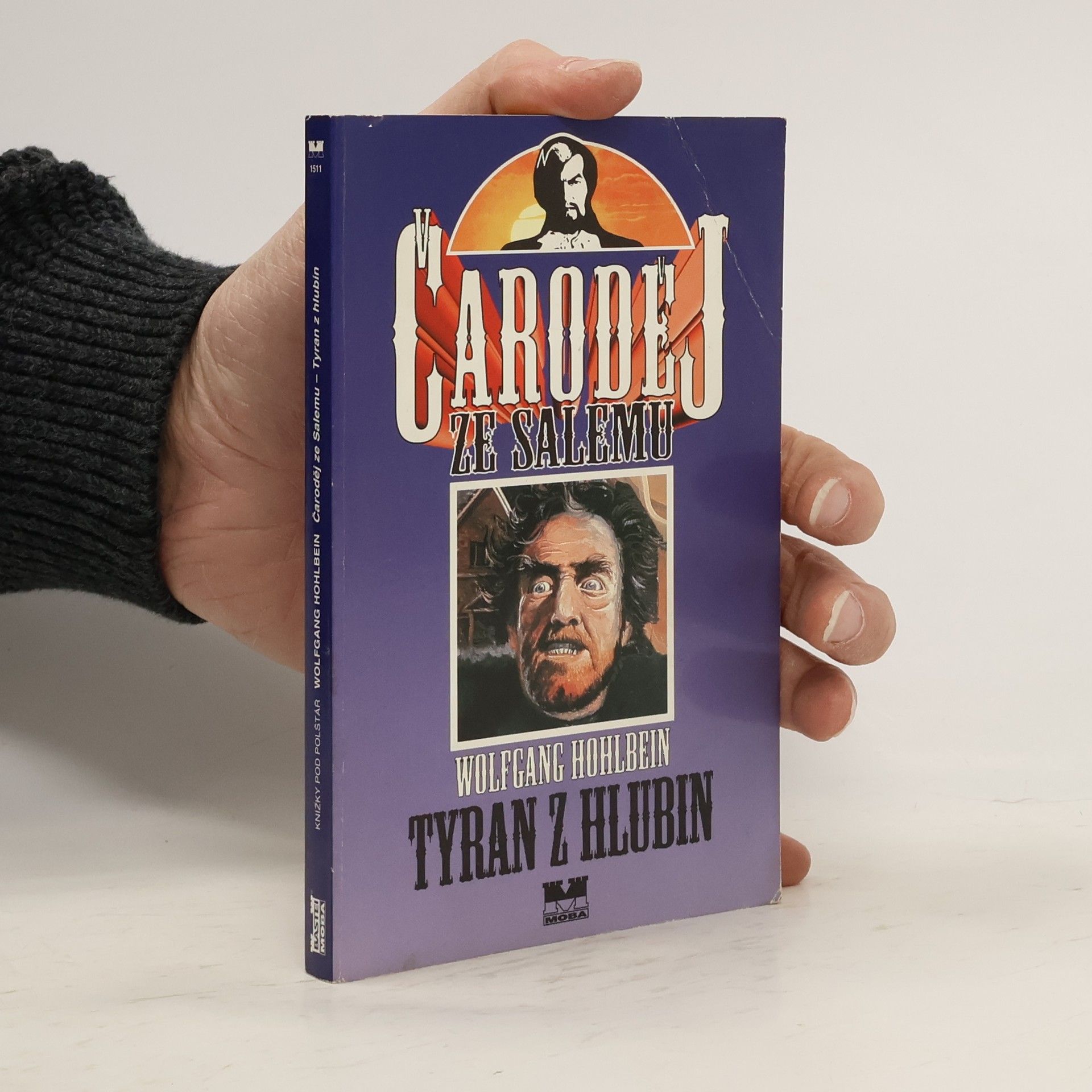 Wolfgang Hohlbein Čaroděj ze Salemu. Kniha první, Tyran z hlubin