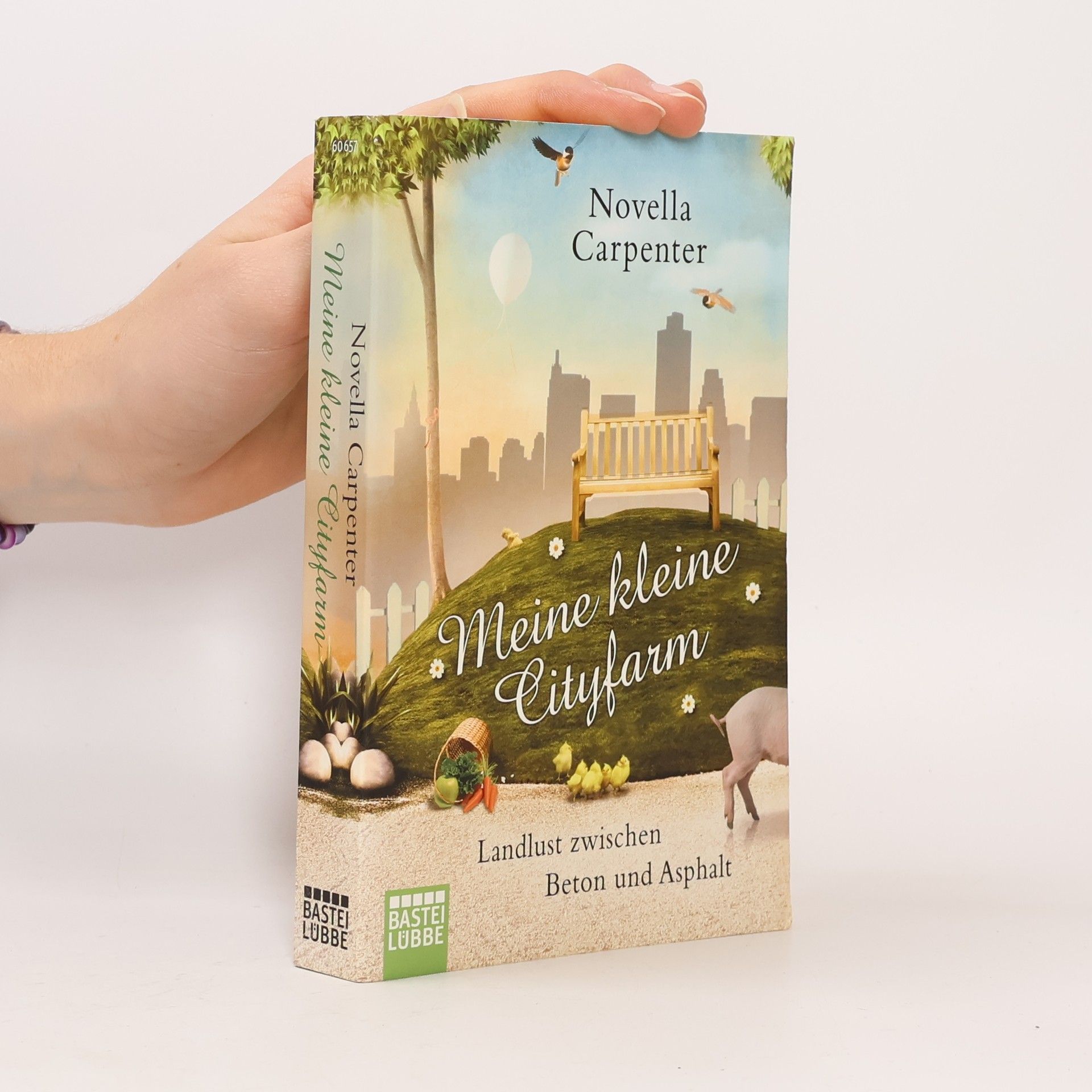 Novella Carpenter Meine kleine City-Farm