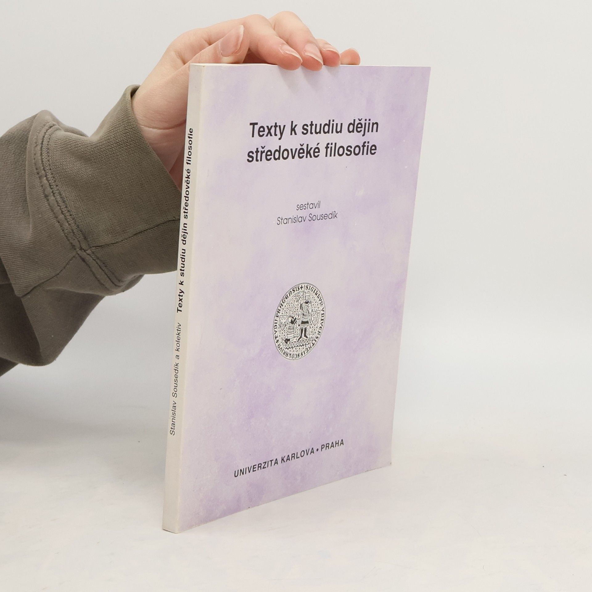 Stanislav Sousedík Texty k studiu dějin středověké filosofie