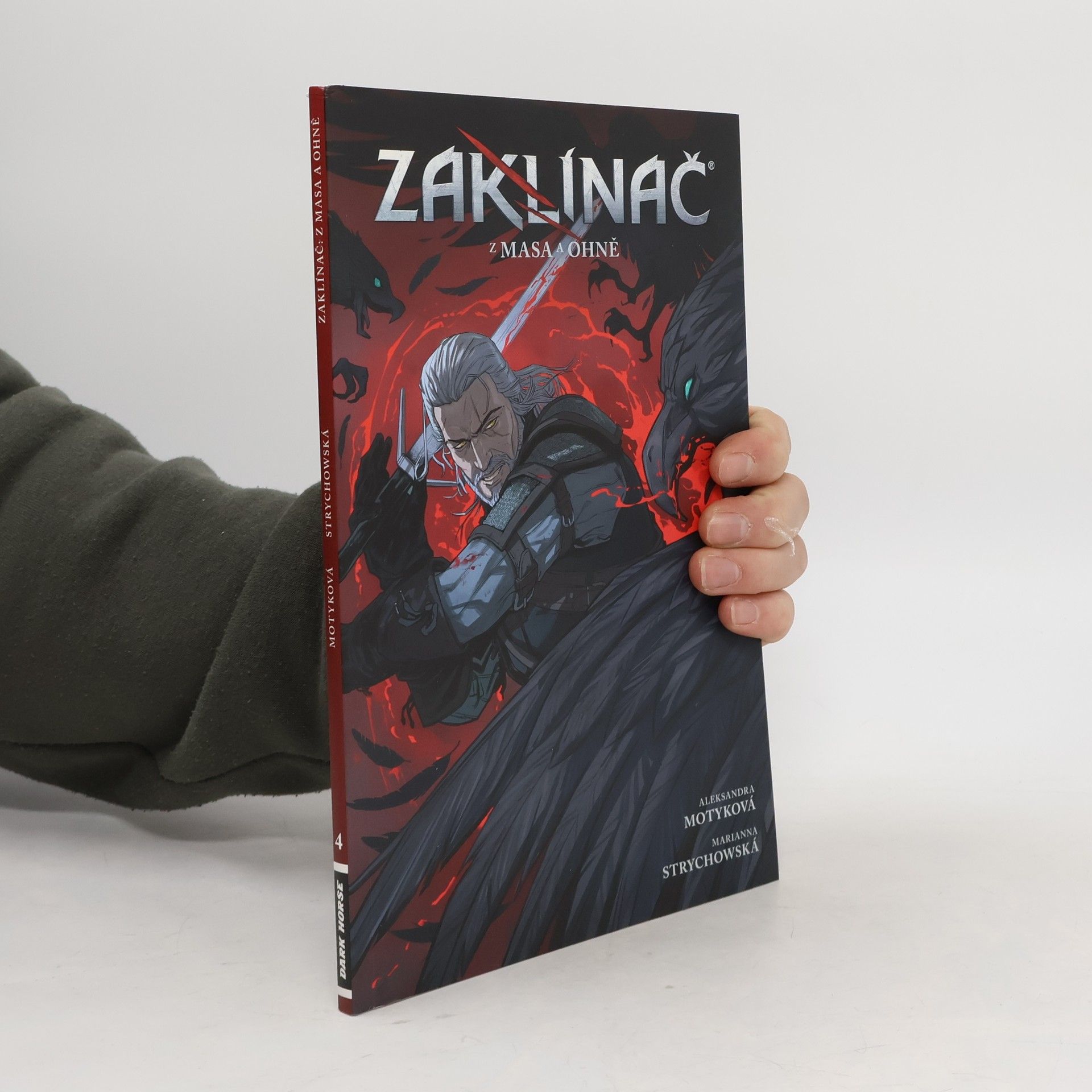 Aleksandra Motyka Zaklínač. Díl 4. Z masa a ohně
