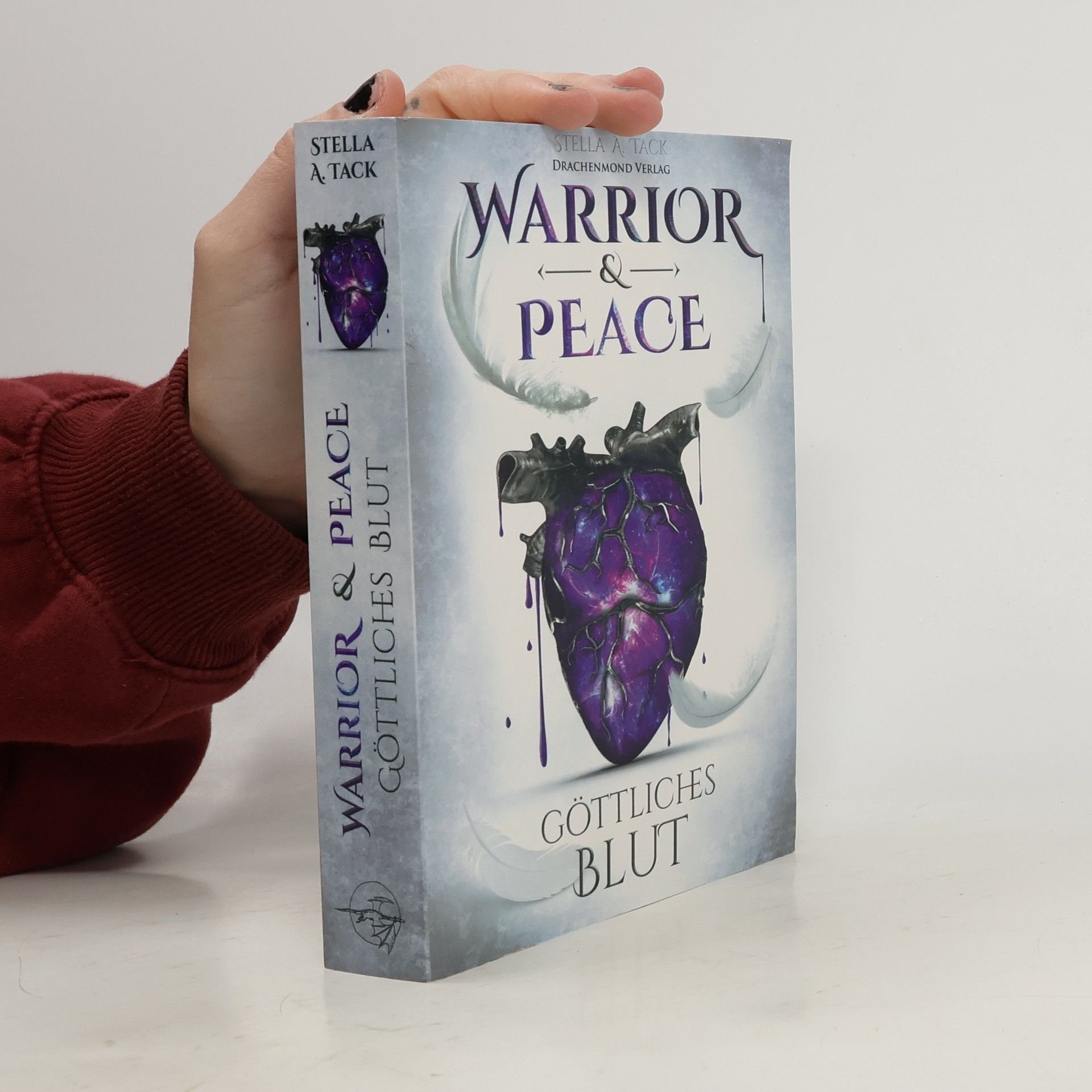 Stella A. Tack Warrior & Peace. Göttliches Blut