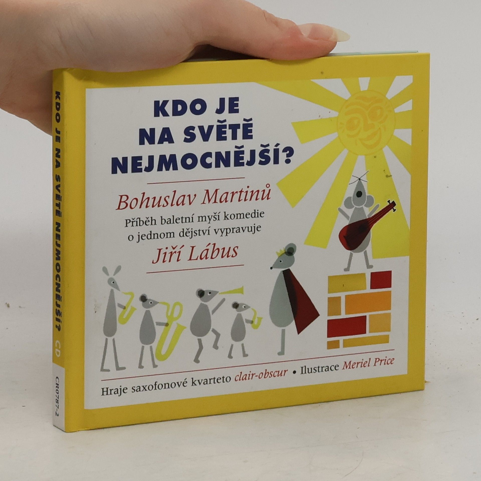 Bohuslav Martinů Kdo je na světě nejmocnější?