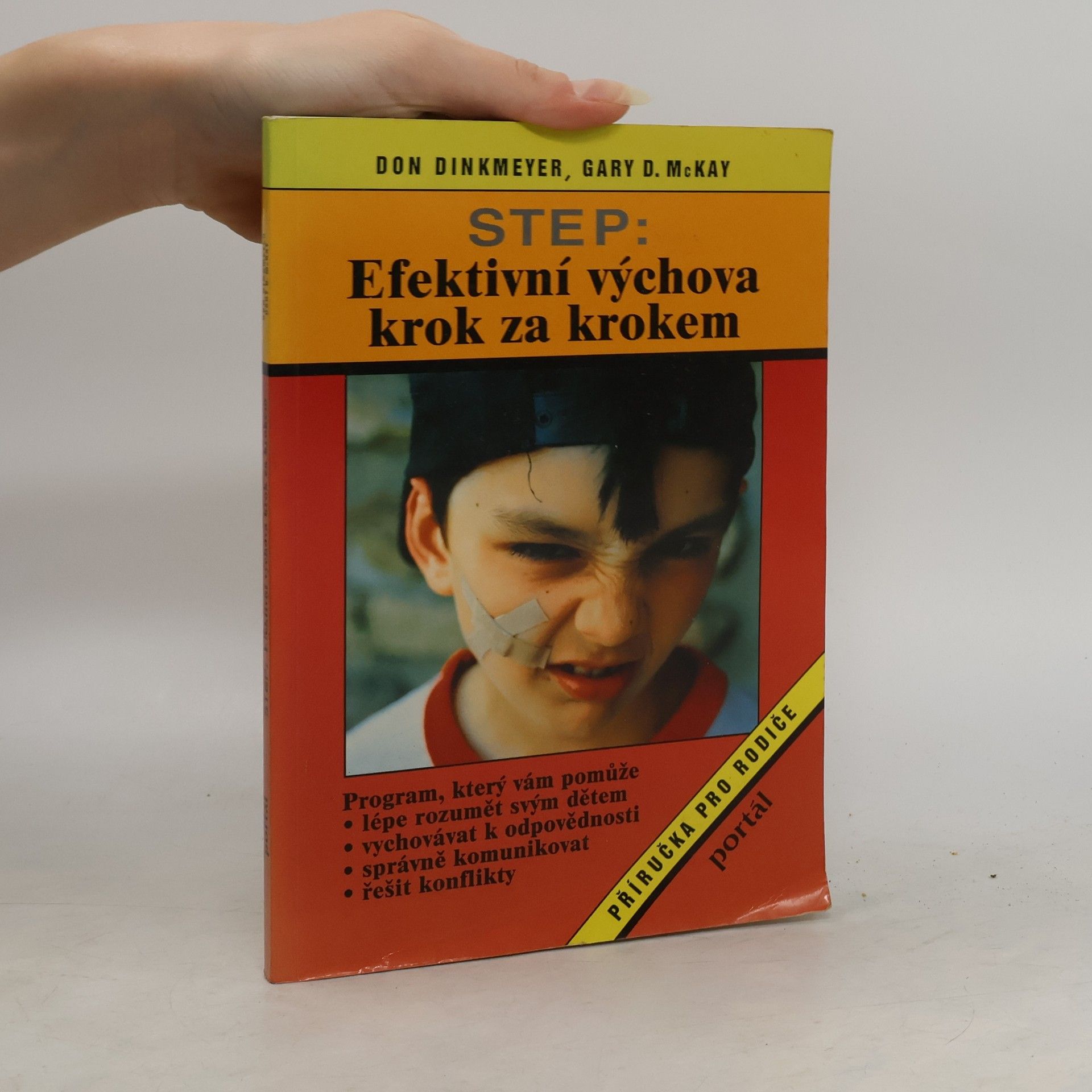Don C. Dinkmeyer STEP: Efektivní výchova krok za krokem