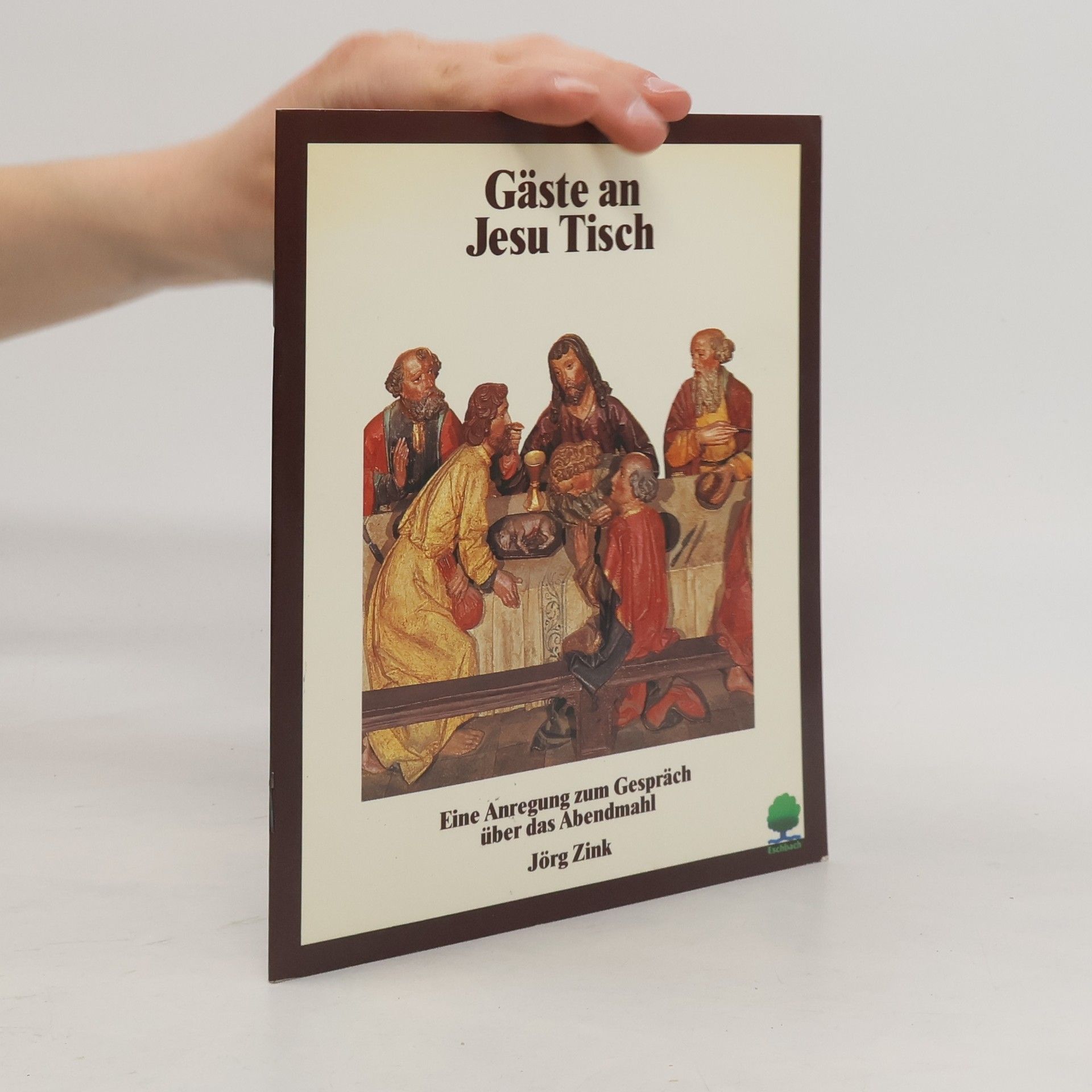 Jörg Zink Gäste an Jesu Tisch