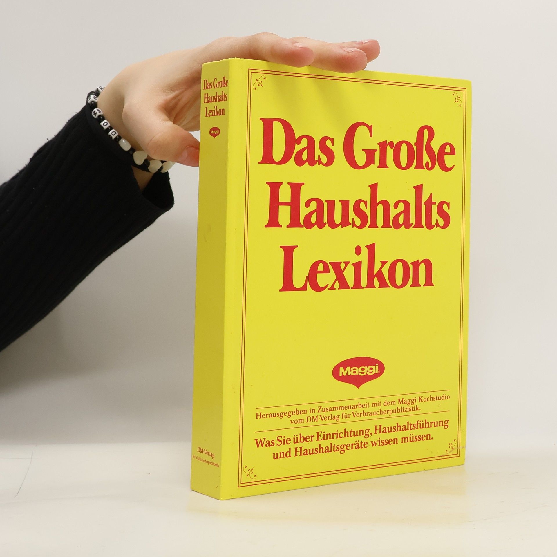 Das große Haushalts - Lexikon. Maggi.