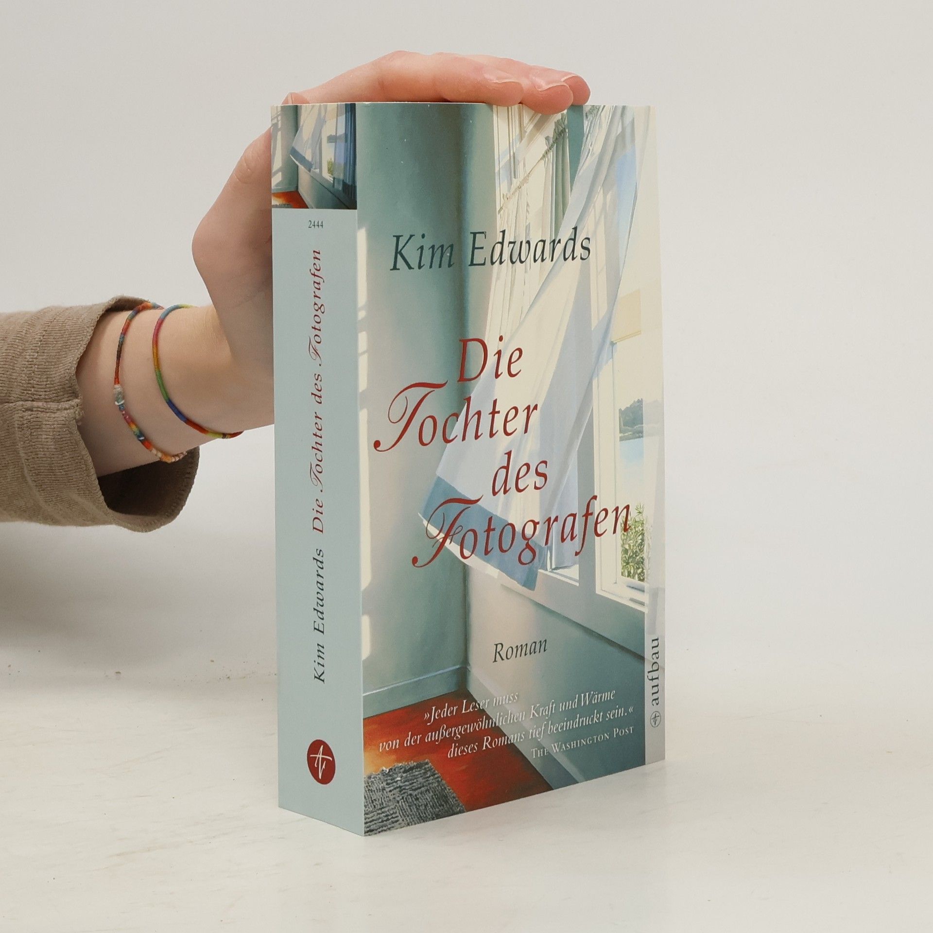 Kim Edwards Die Tochter des Fotografen