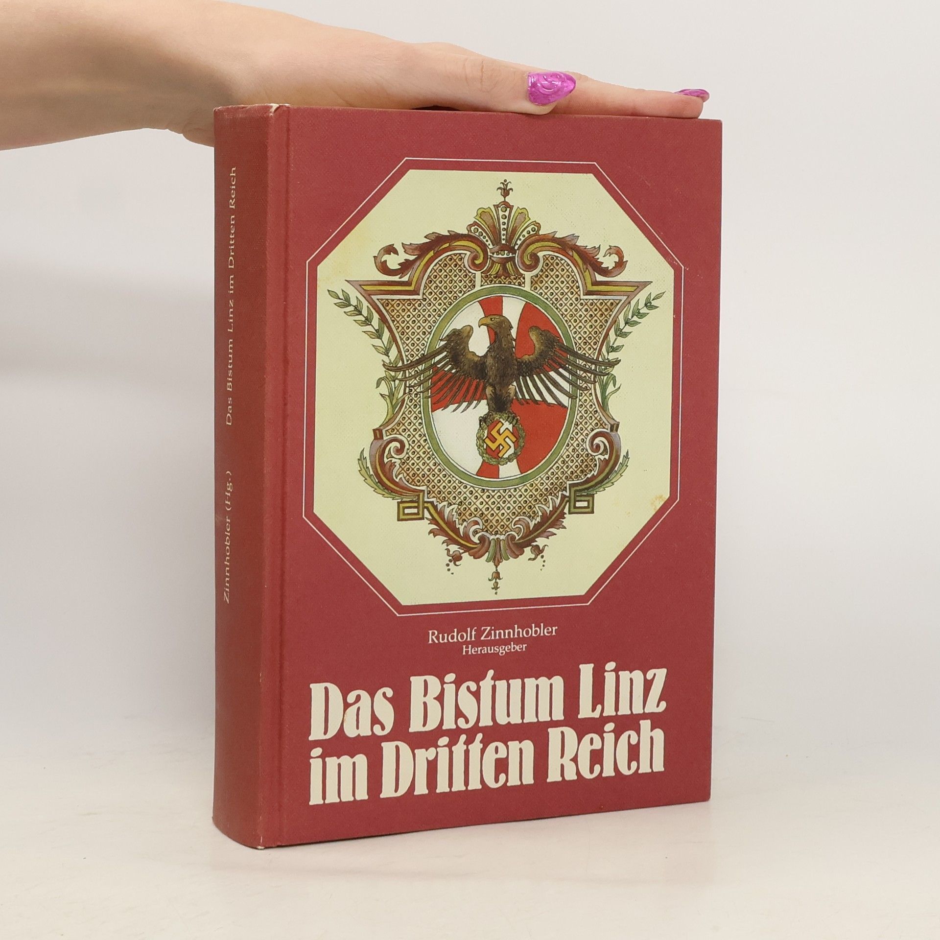 Rudolf Zinnhobler Das Bistum Linz im Dritten Reich