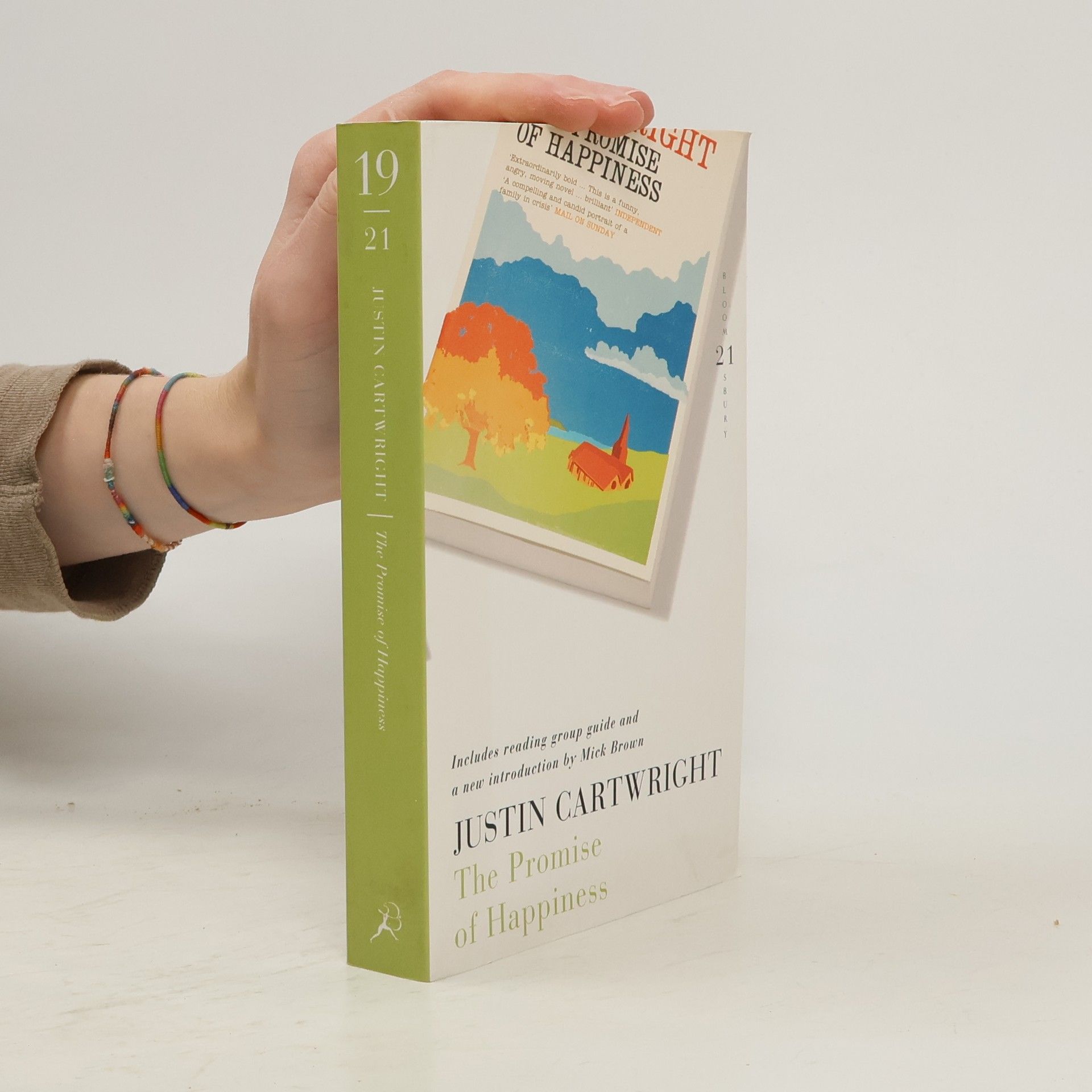 Justin Cartwright The Promise of Happiness: Includes Reading Group Guide and a New Introduction by Mick Brown