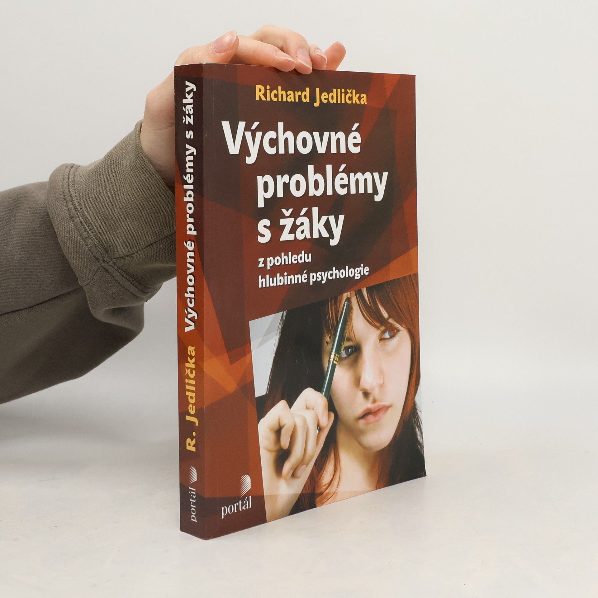 Richard Jedlička Výchovné problémy s žáky z pohledu hlubinné psychologie